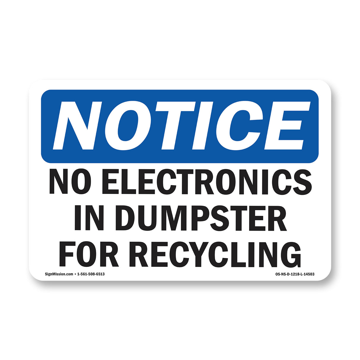 No Electronics In Dumpster For Recycling