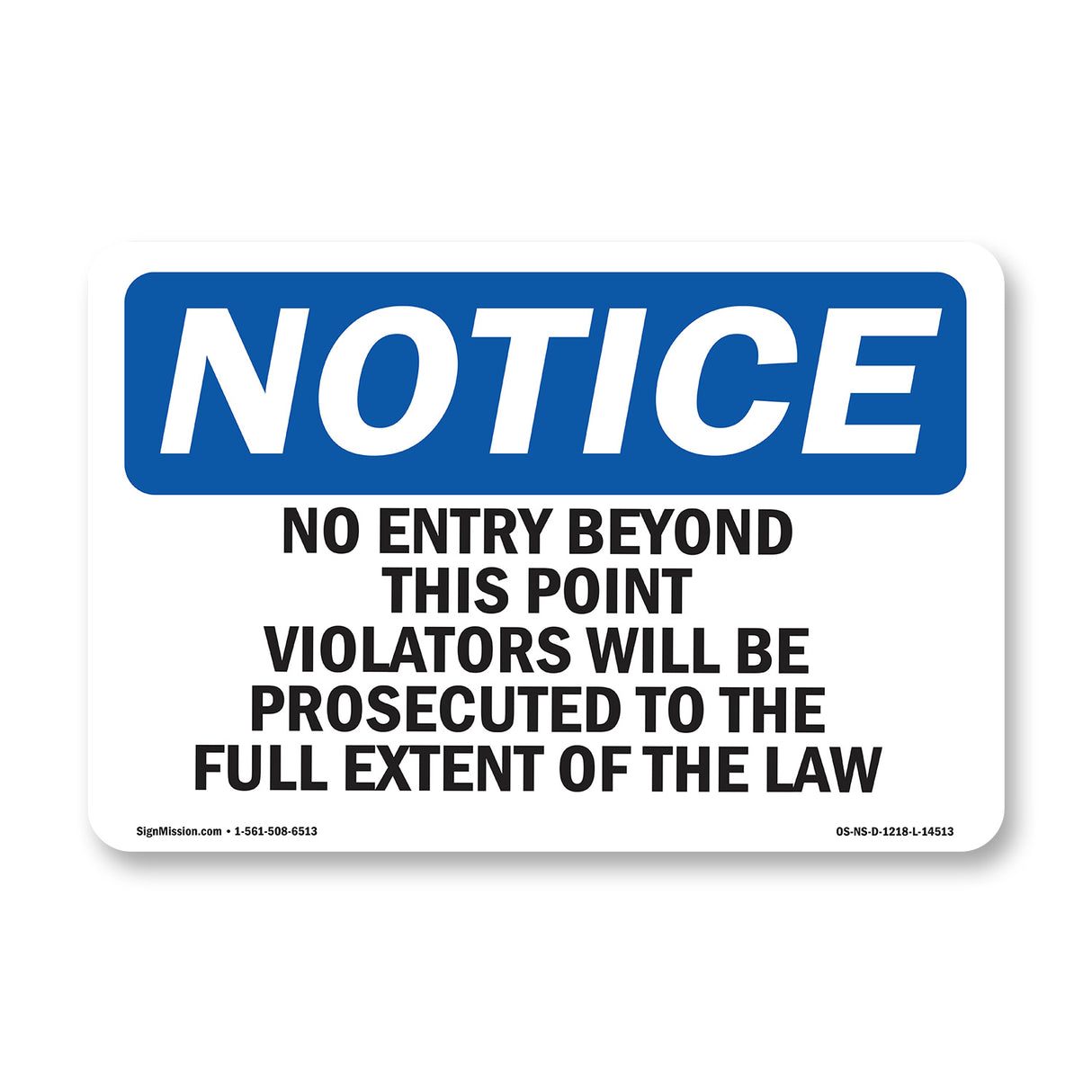 No Entry Beyond This Point Violators