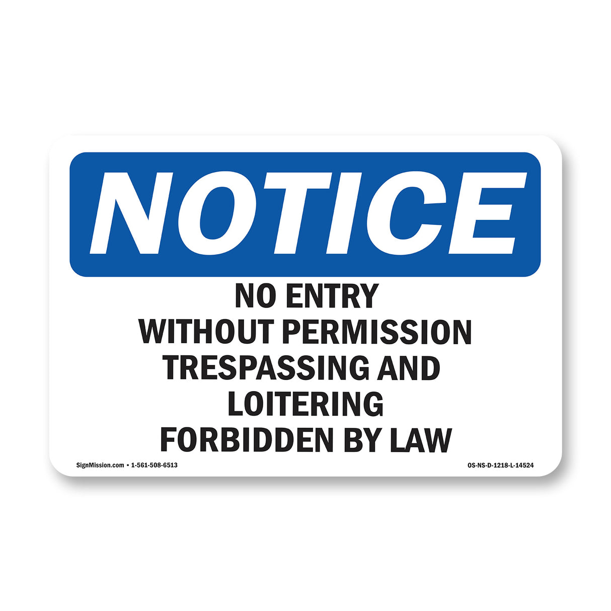 No Entry Without Permission Trespassing