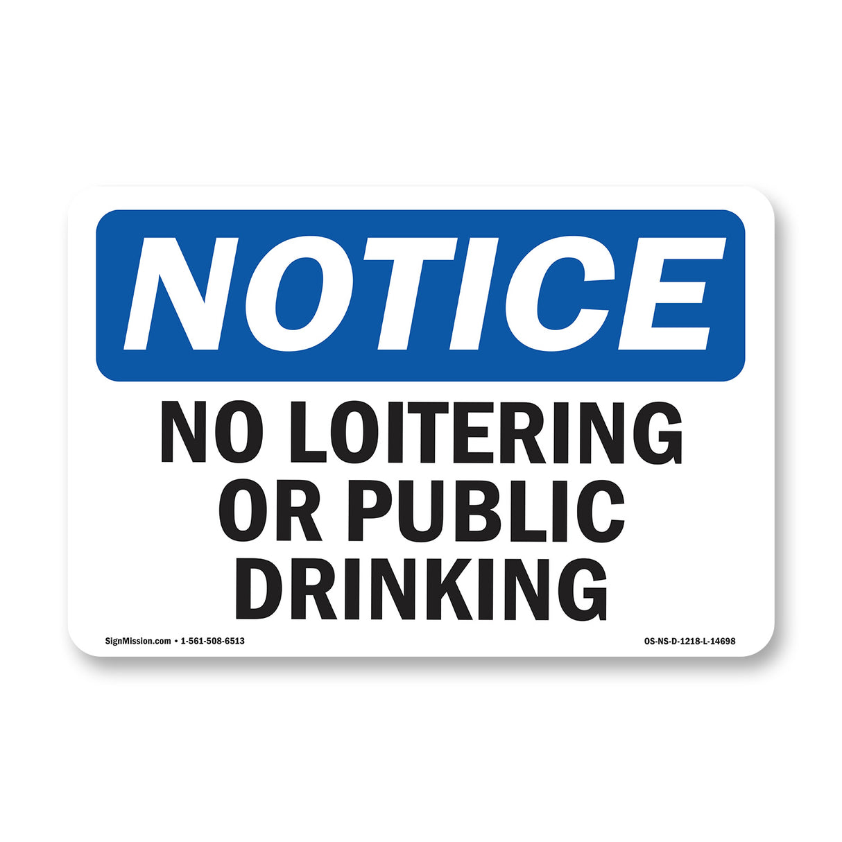 No Loitering Or Public Drinking