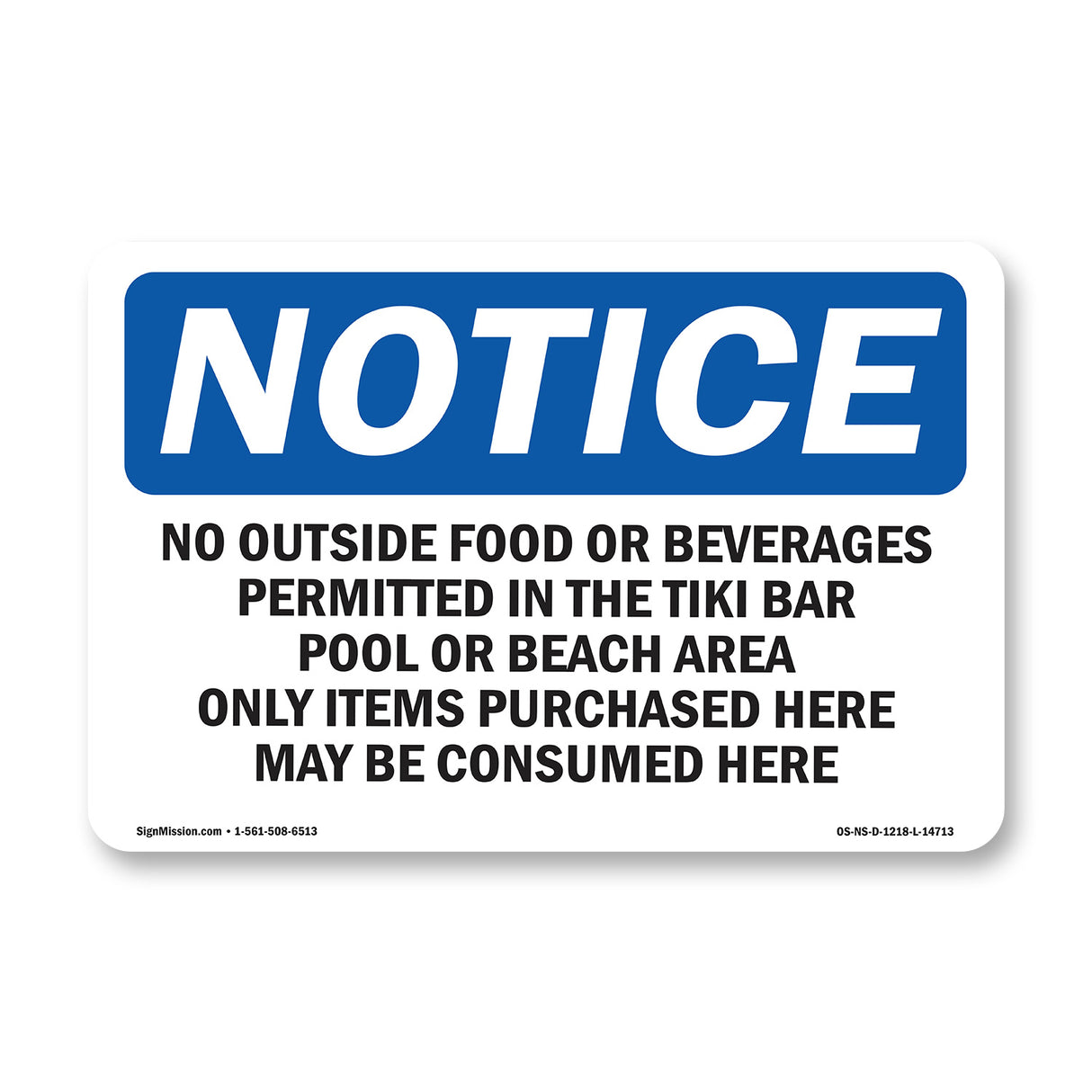 No Outside Food Or Beverages Permitted In