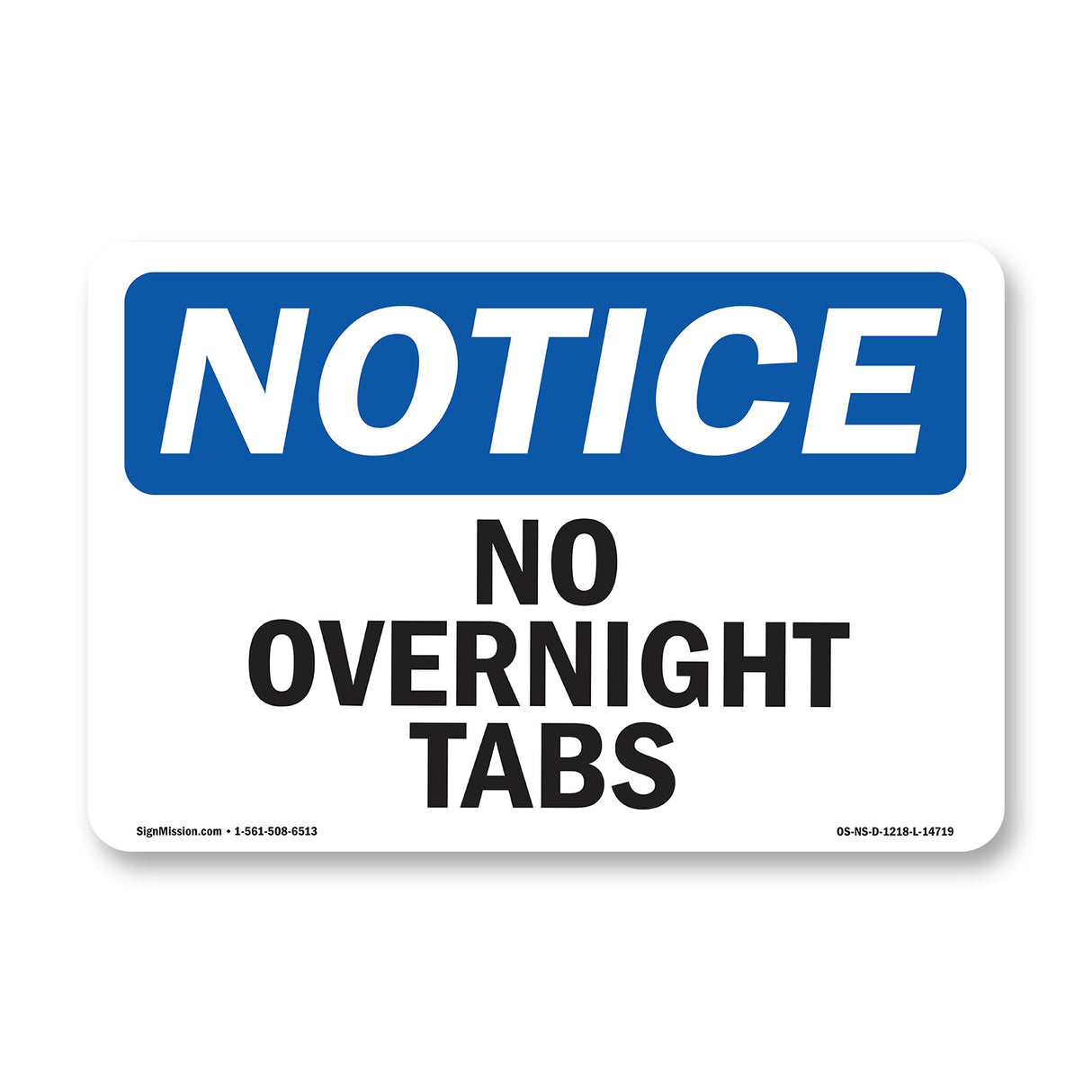 No Overnight Tabs