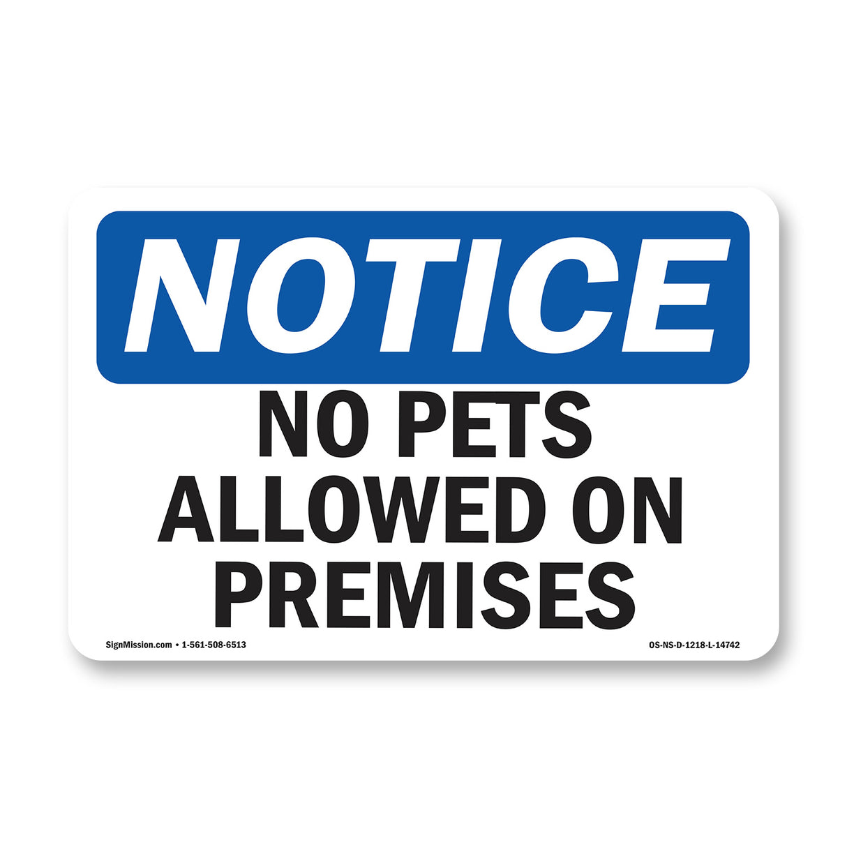 No Pets Allowed On Premises