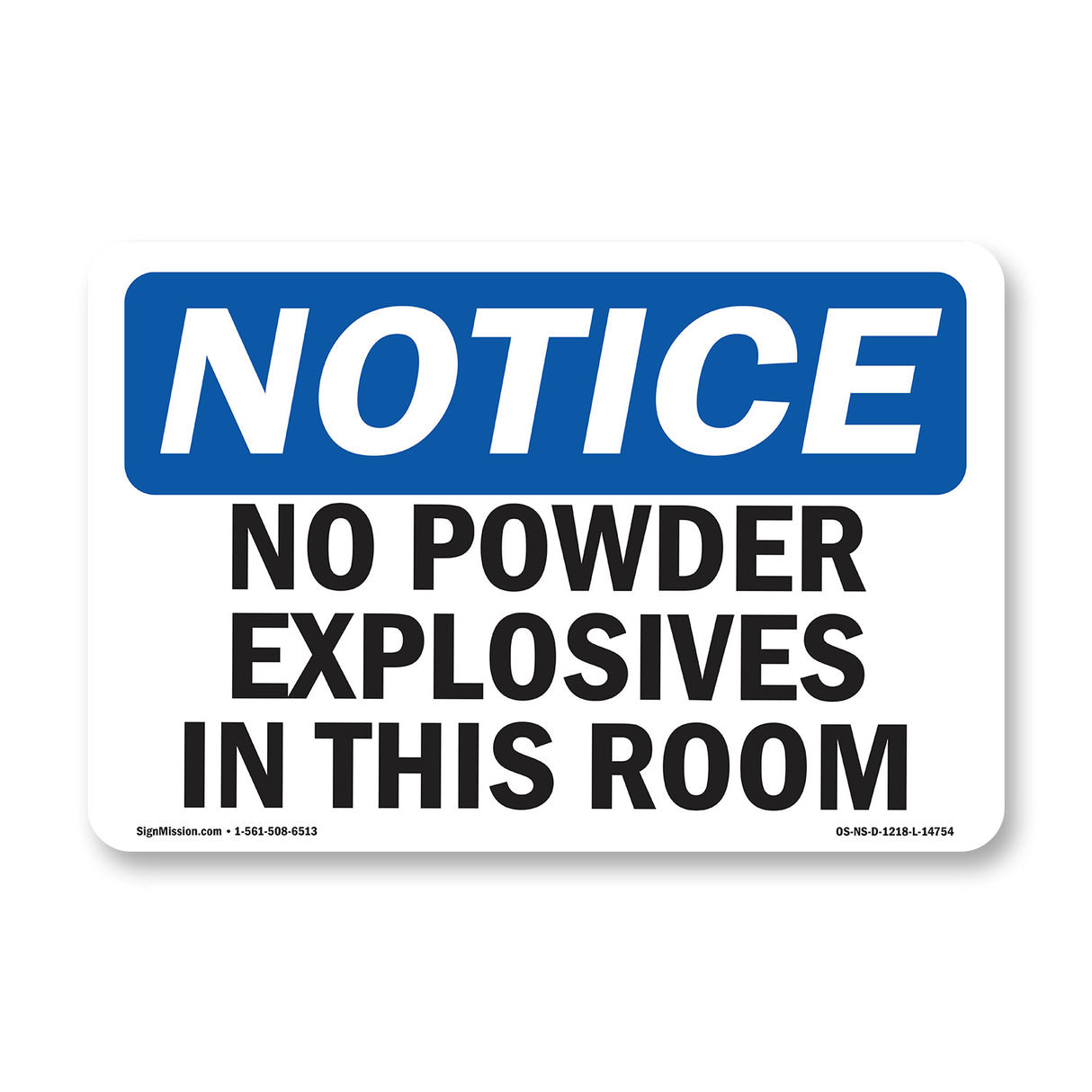No Powder Explosives In This Room Sign