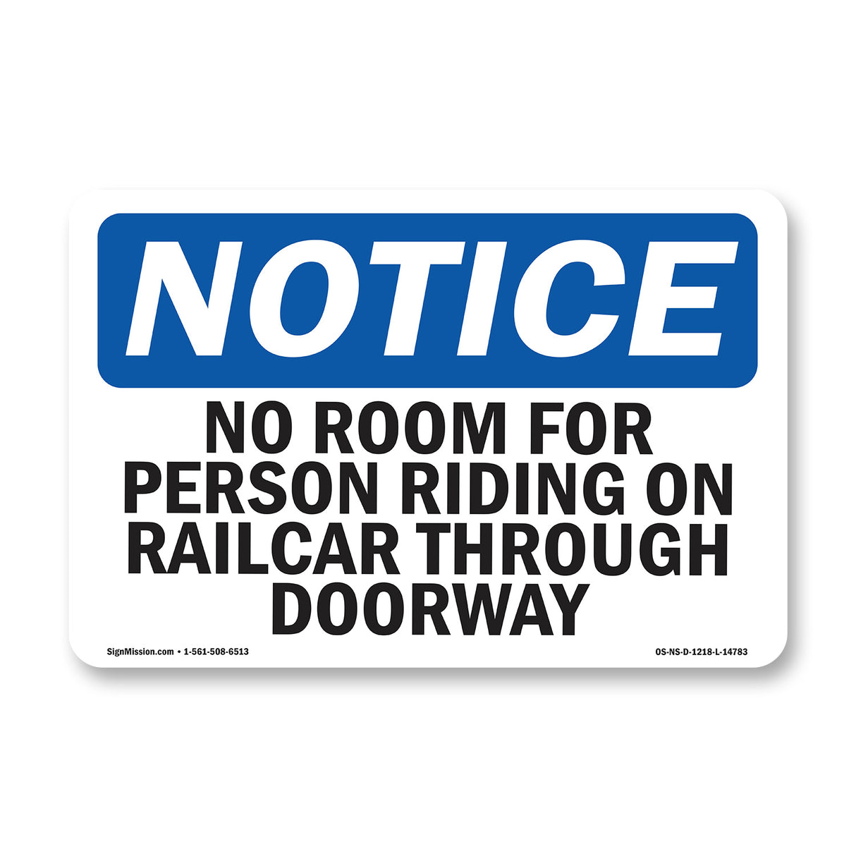 No Room For Person Riding On Railcar