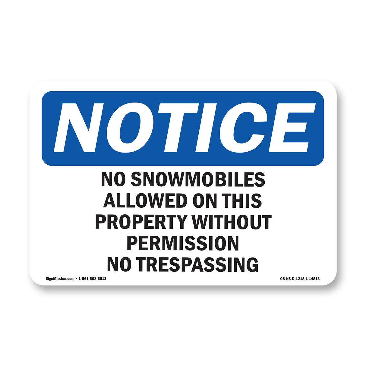 No Snowmobiles Allowed On This Property