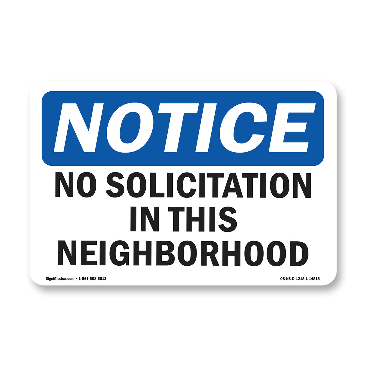 No Solicitation In This Neighborhood