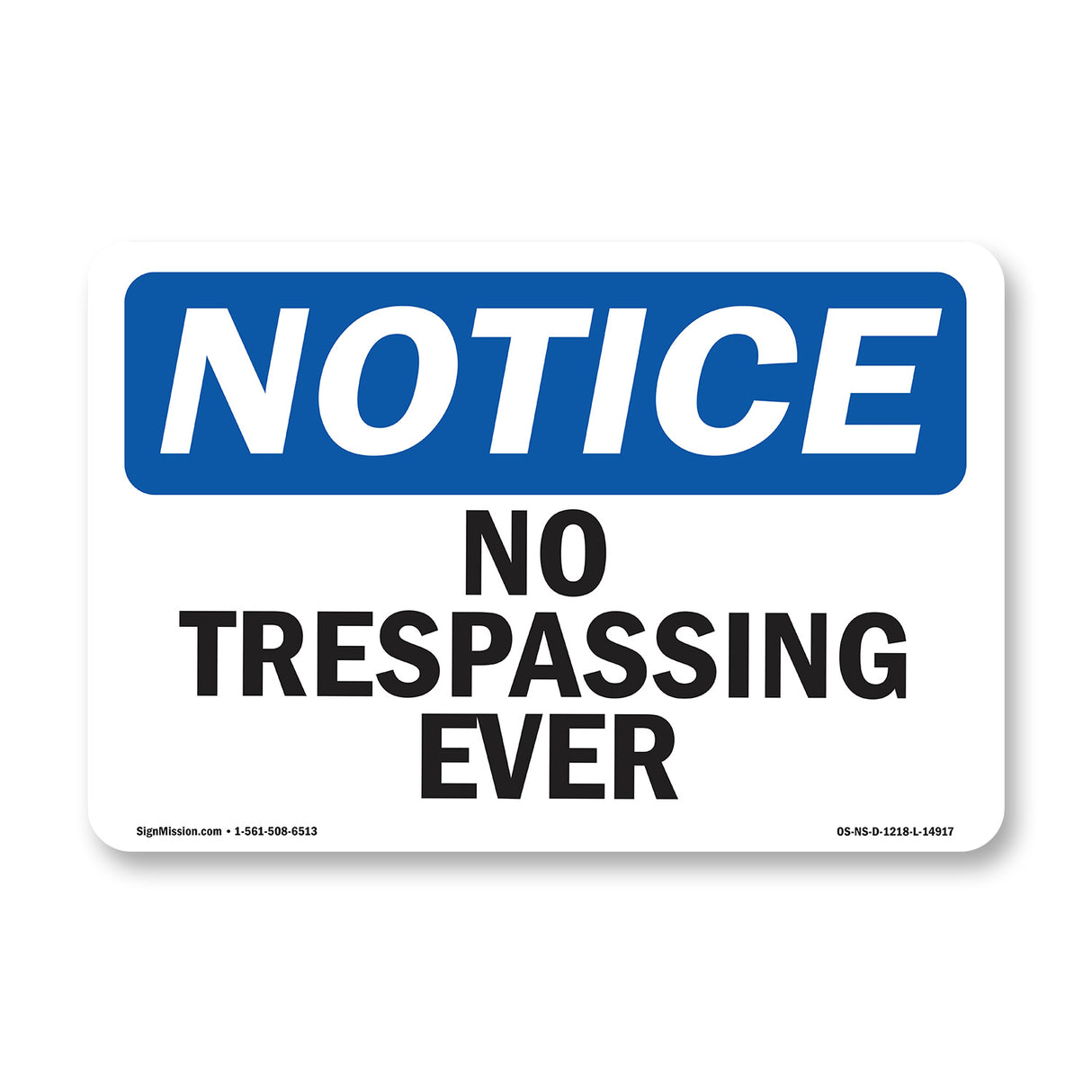 No Trespassing Ever