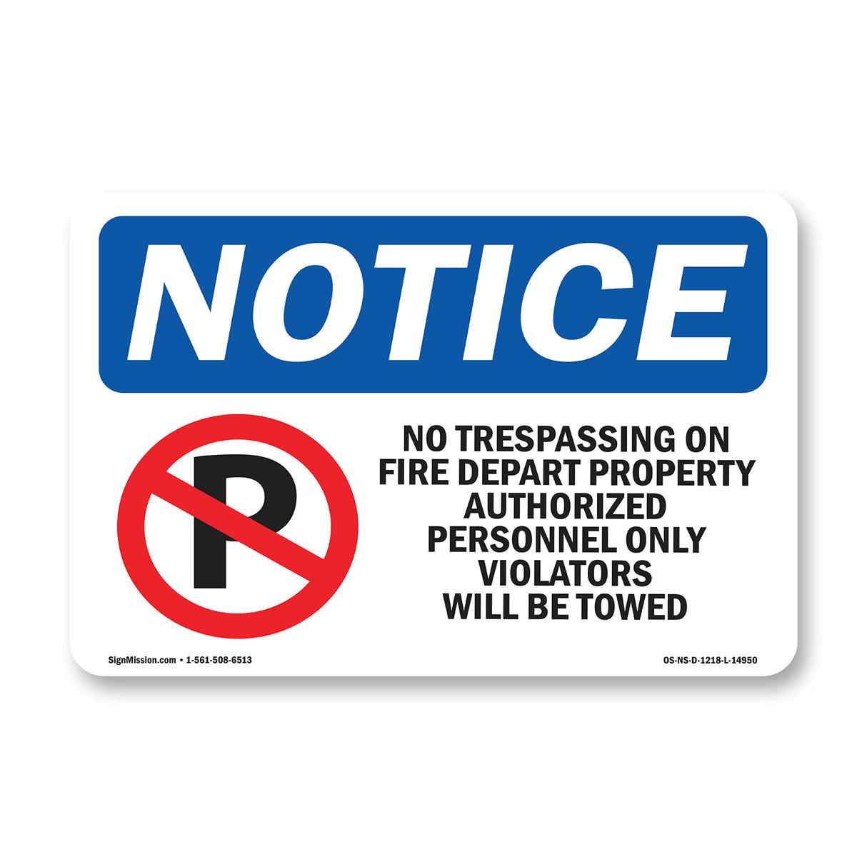 No Trespassing On Fire Dept