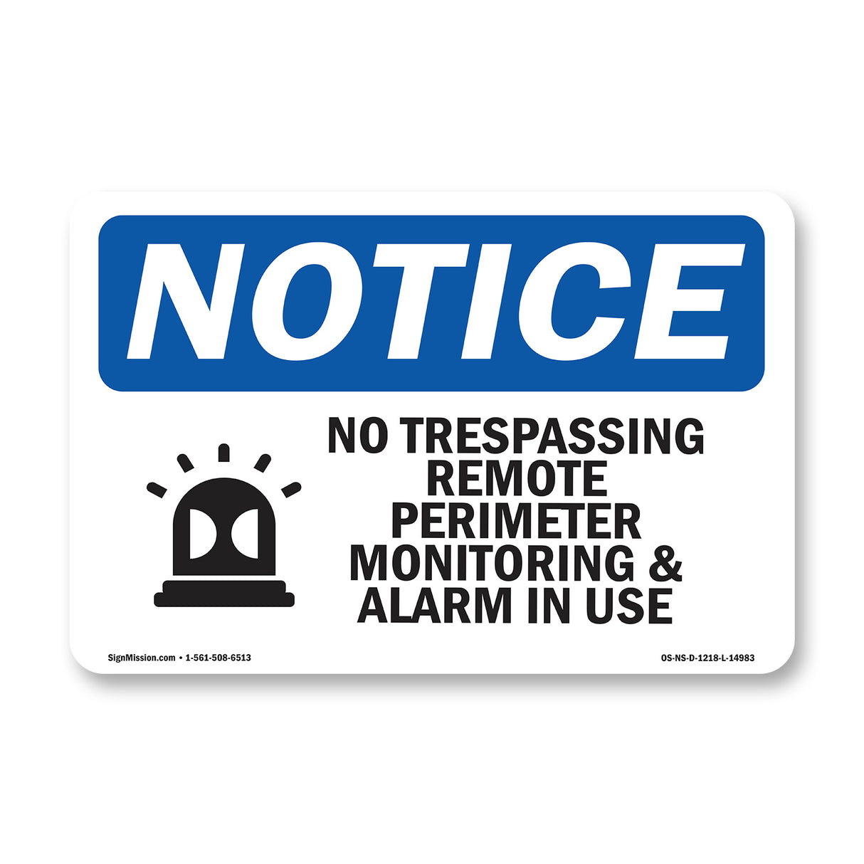 No Trespassing Remote Perimeter