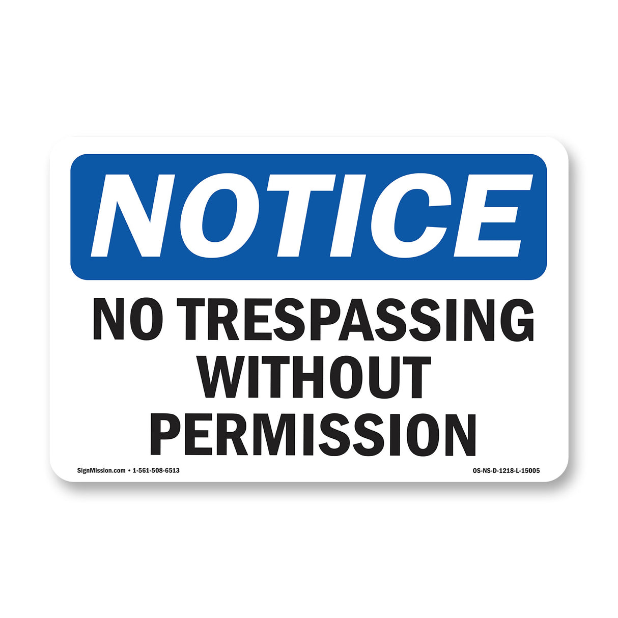 No Trespassing Without Permission