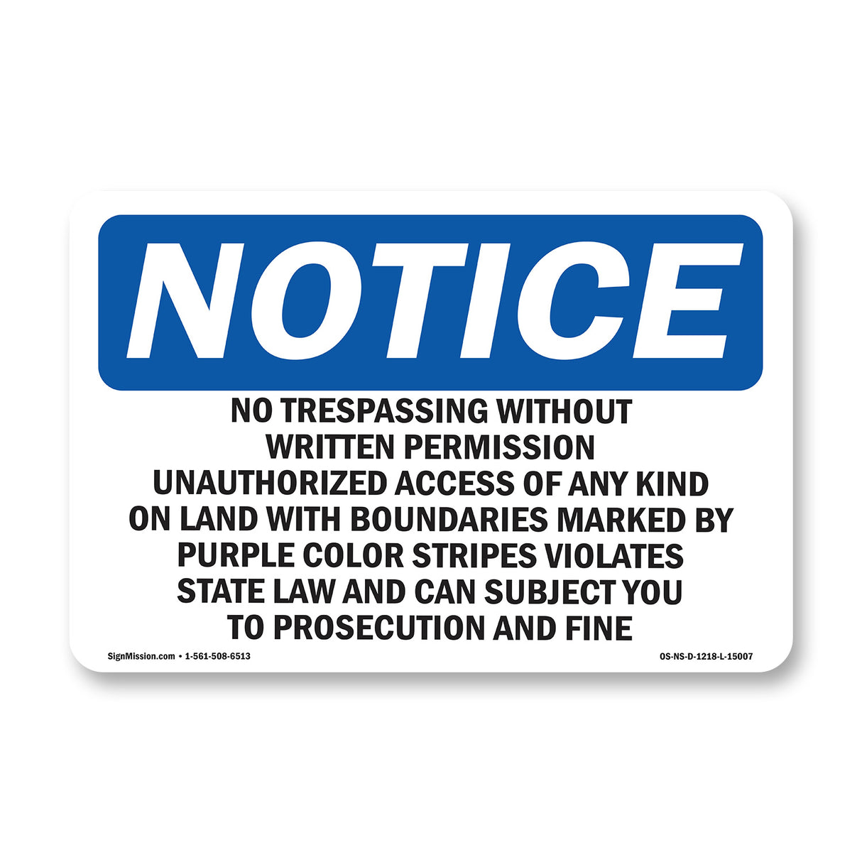 No Trespassing Without Written Permission