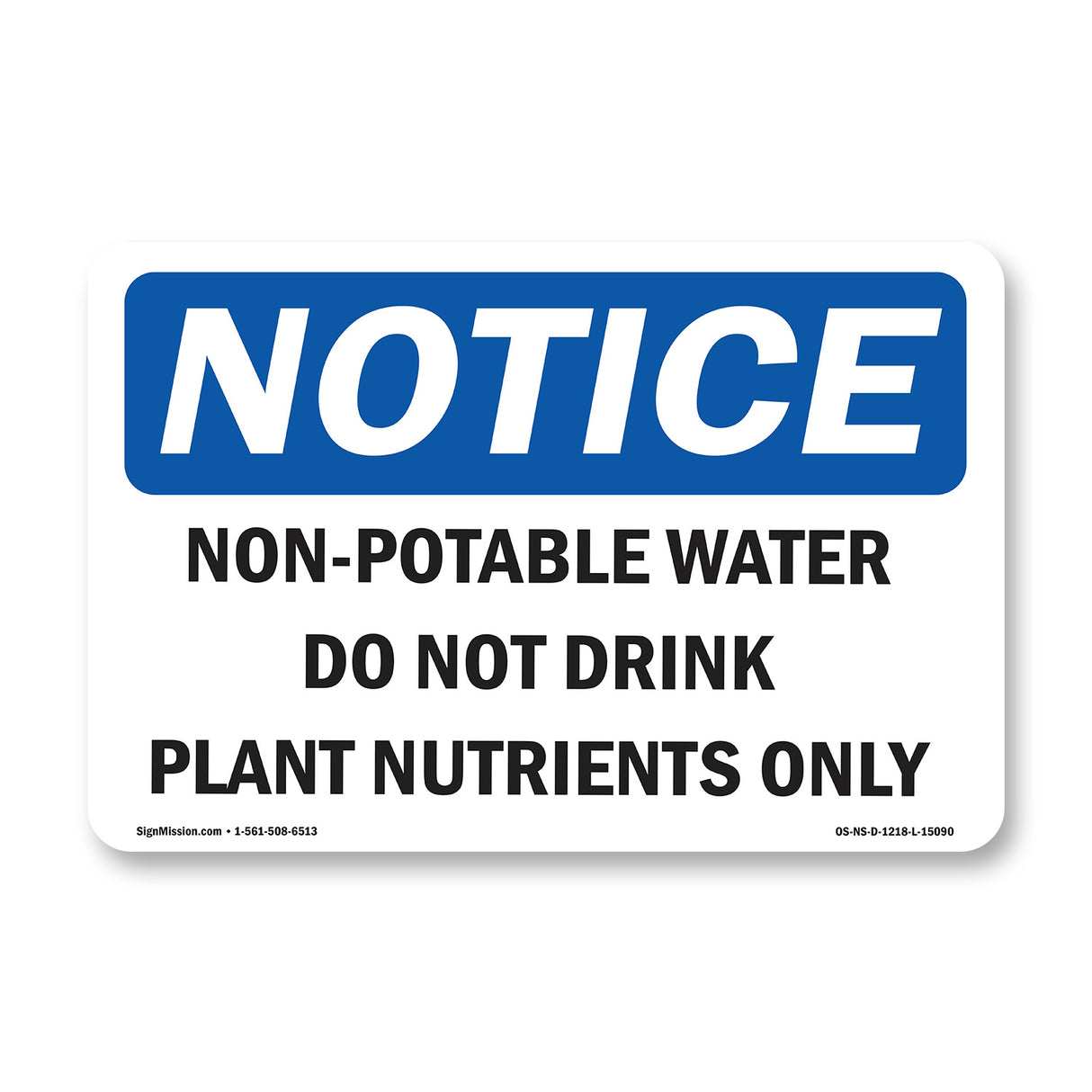 Non-Potable Water Do Not Drink Plant Nutrients