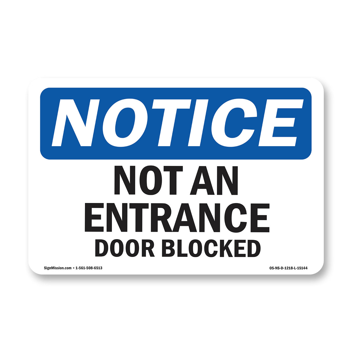 Not An Entrance Door Blocked Sign