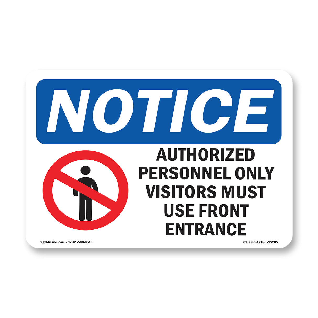 NOTICE Authorized Personnel