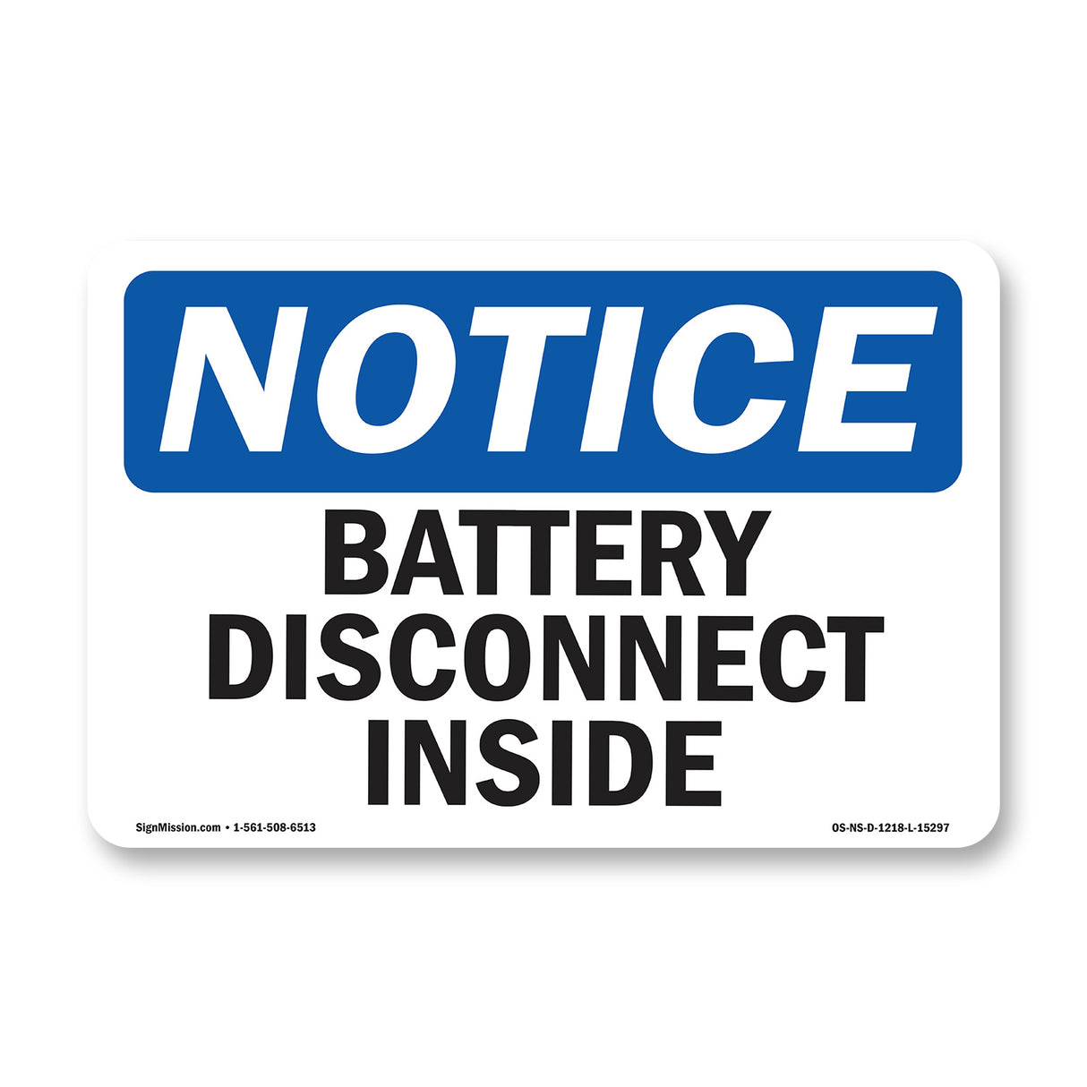 NOTICE Battery Disconnect Inside