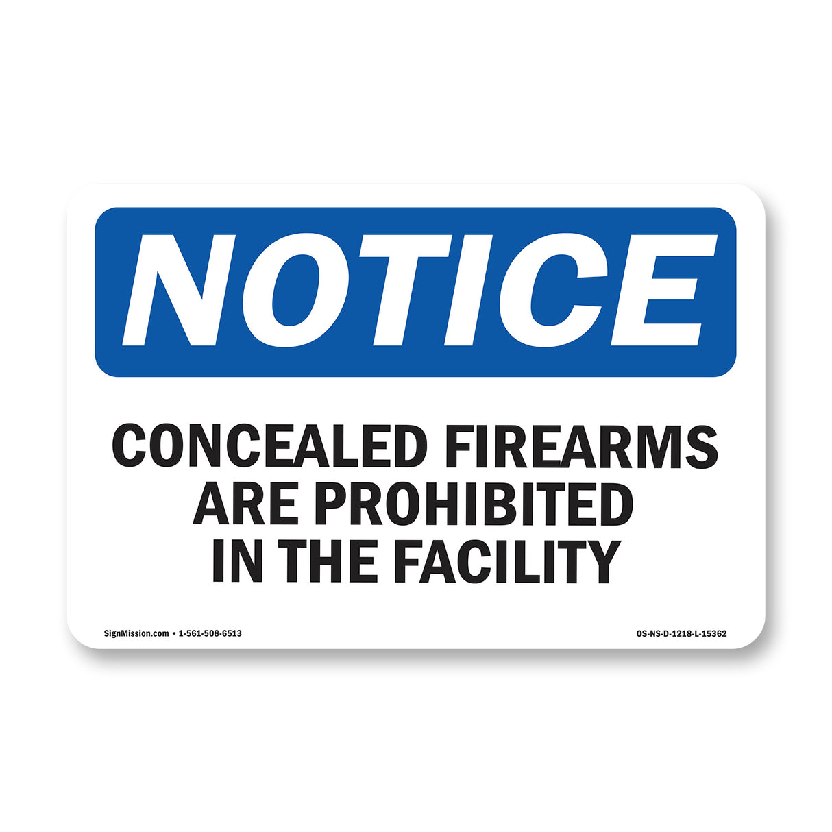NOTICE Concealed Firearms Are Prohibited