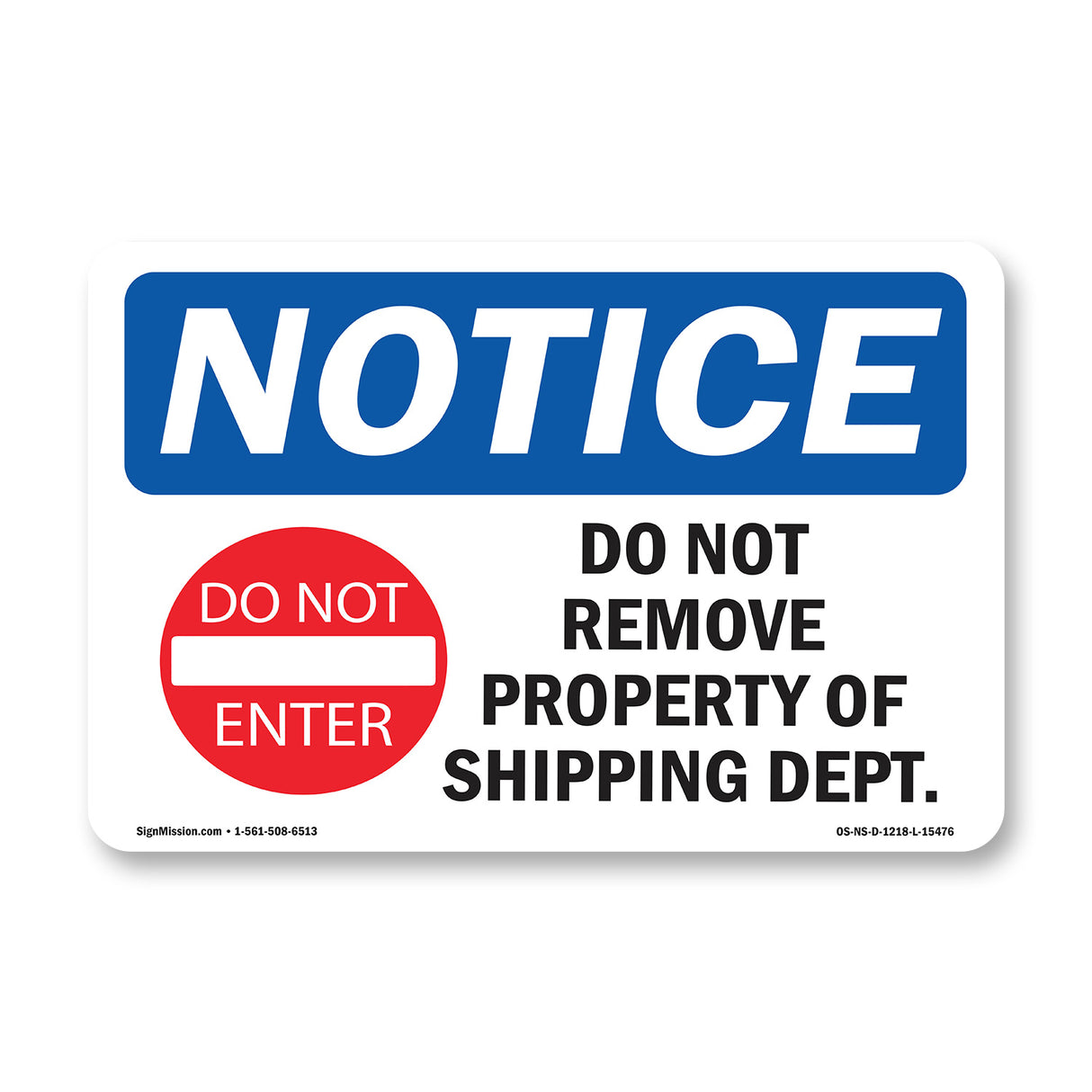 NOTICE Do Not Remove Property