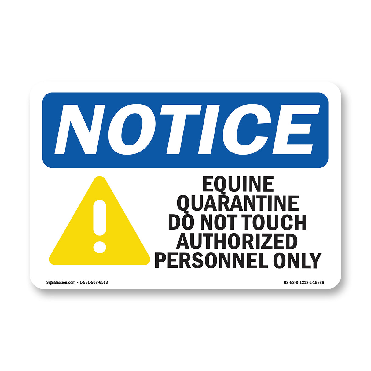 NOTICE Equine Quarantine Do