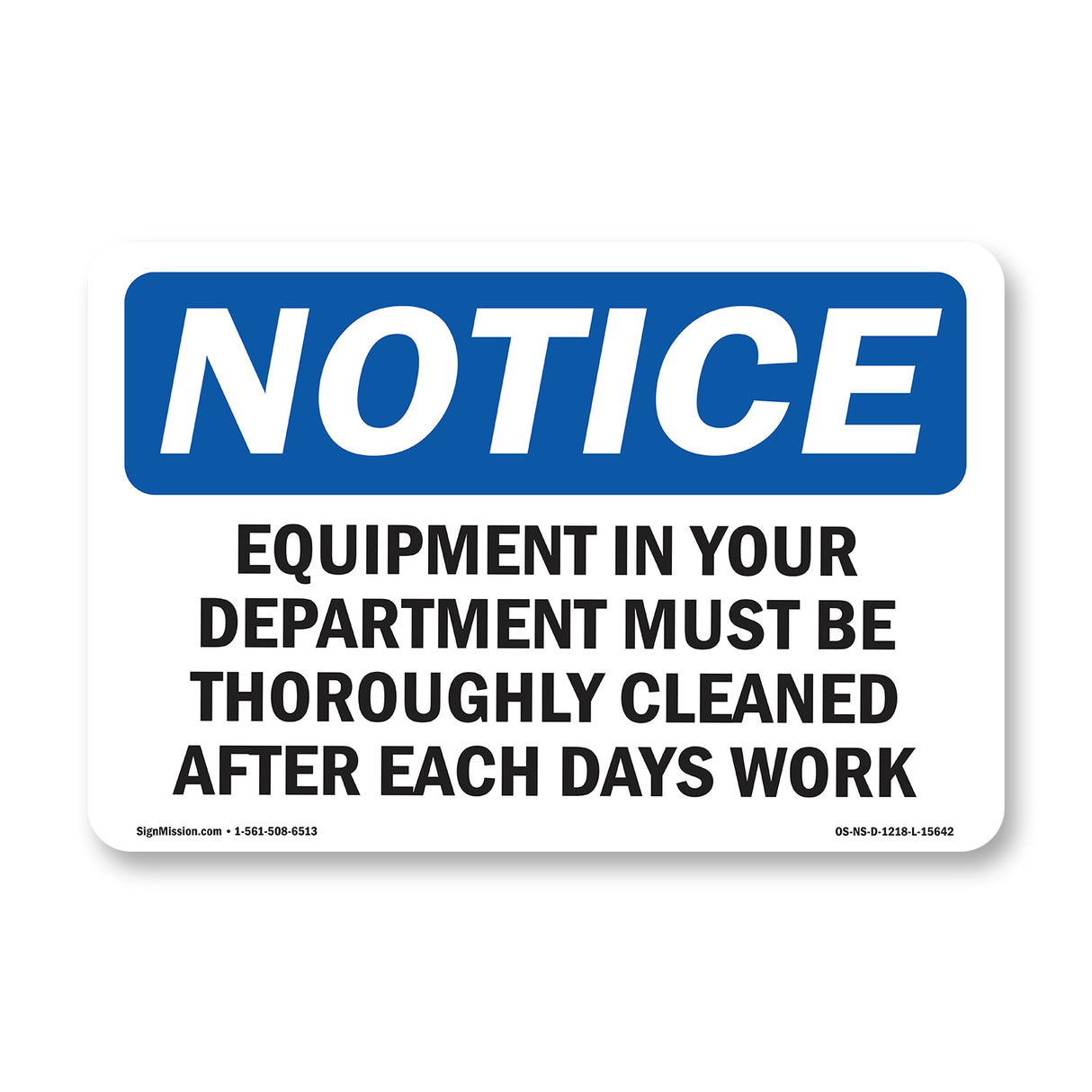 NOTICE Equipment In Your Department Must Be Cleaned