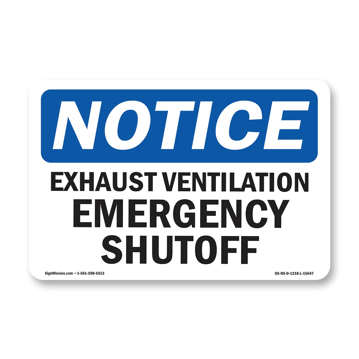 NOTICE Exhaust Ventilation Emergency Shutoff