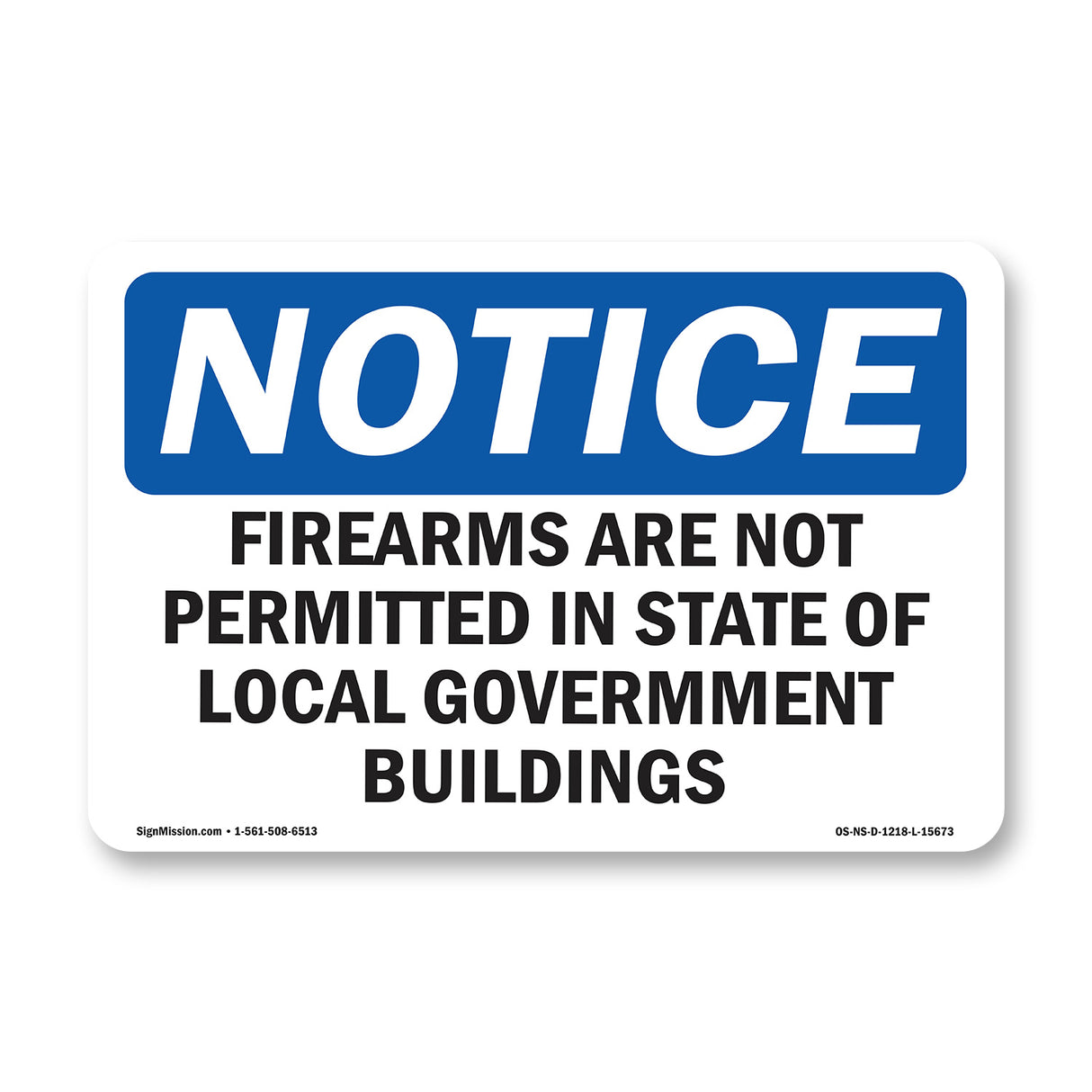 NOTICE Firearms Are Not Permitted