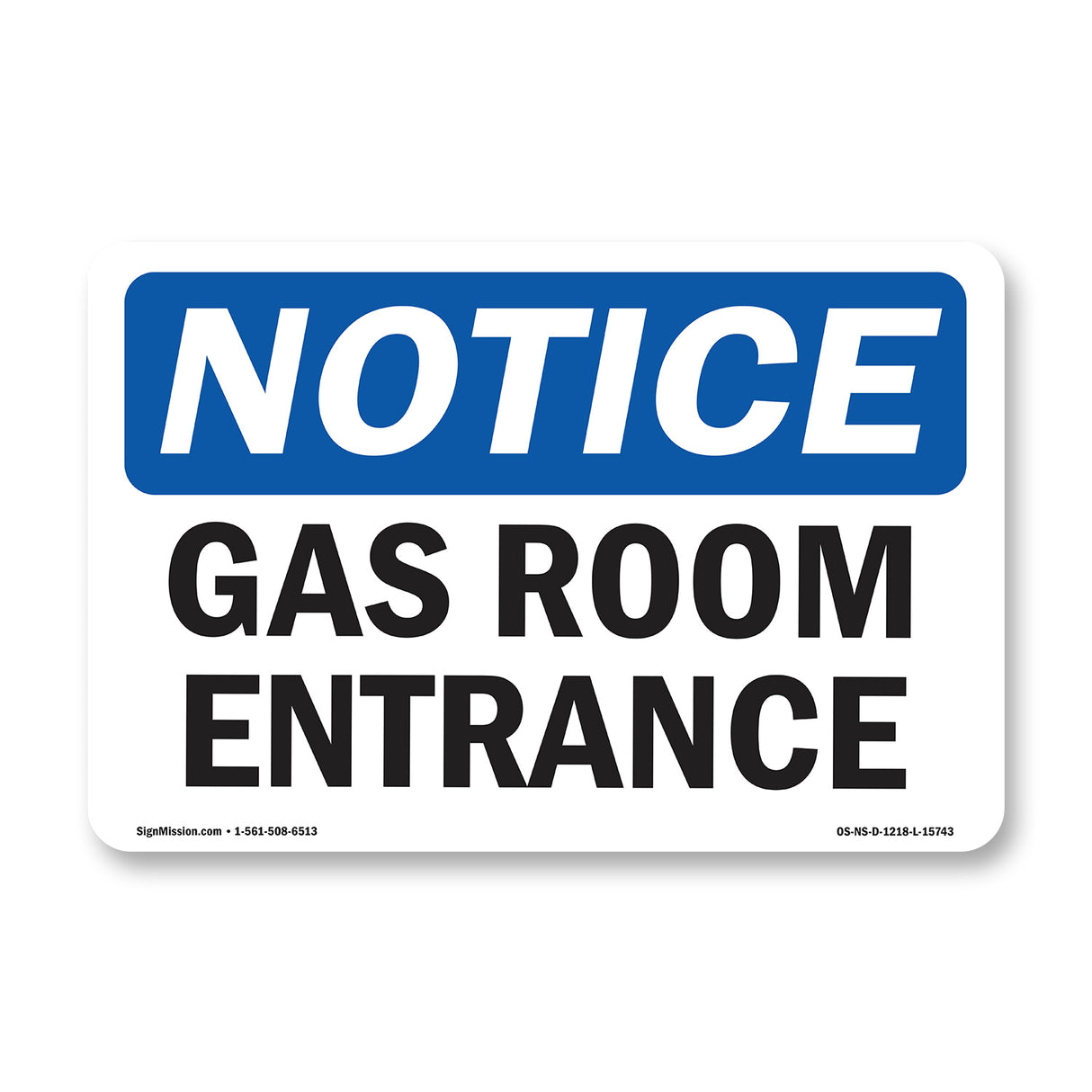 NOTICE Gas Room Entrance