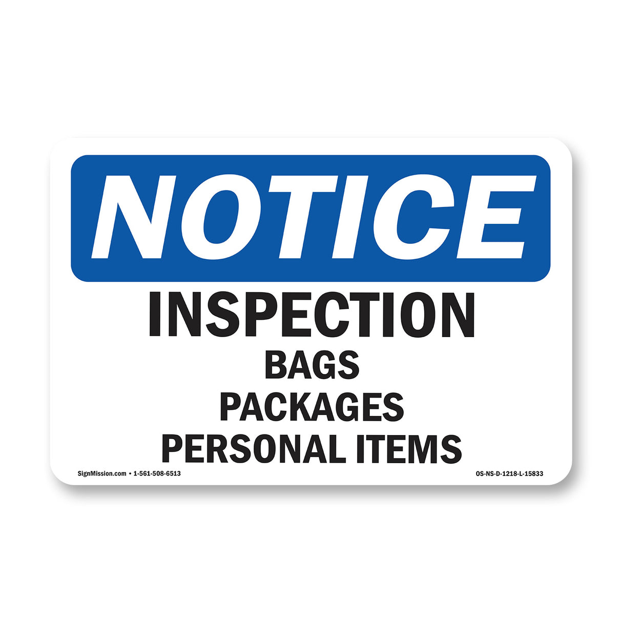 NOTICE Inspection Bags Packages Personal Items