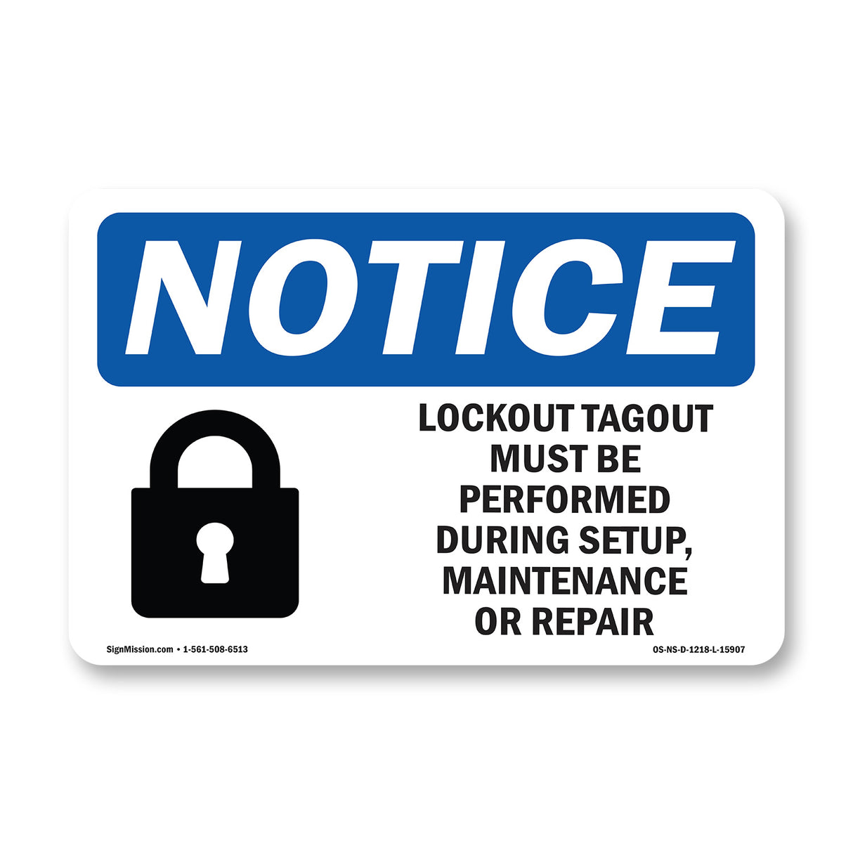 NOTICE Lockout Tagout Setup Maintenance Repair