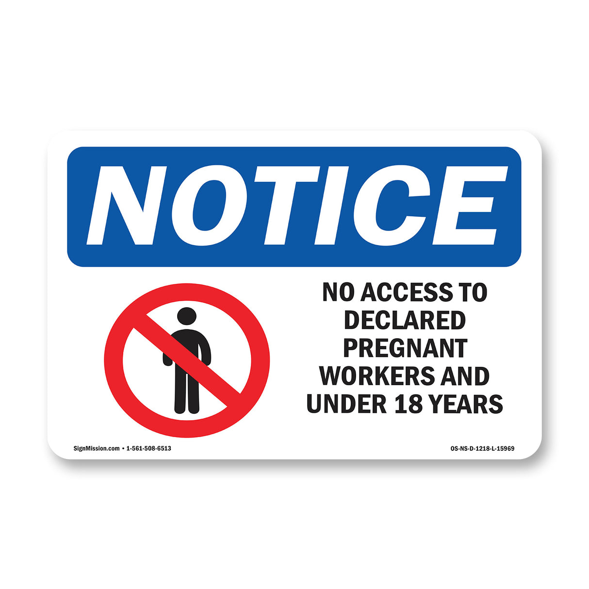 NOTICE No Access To Pregnant Under 18 Years