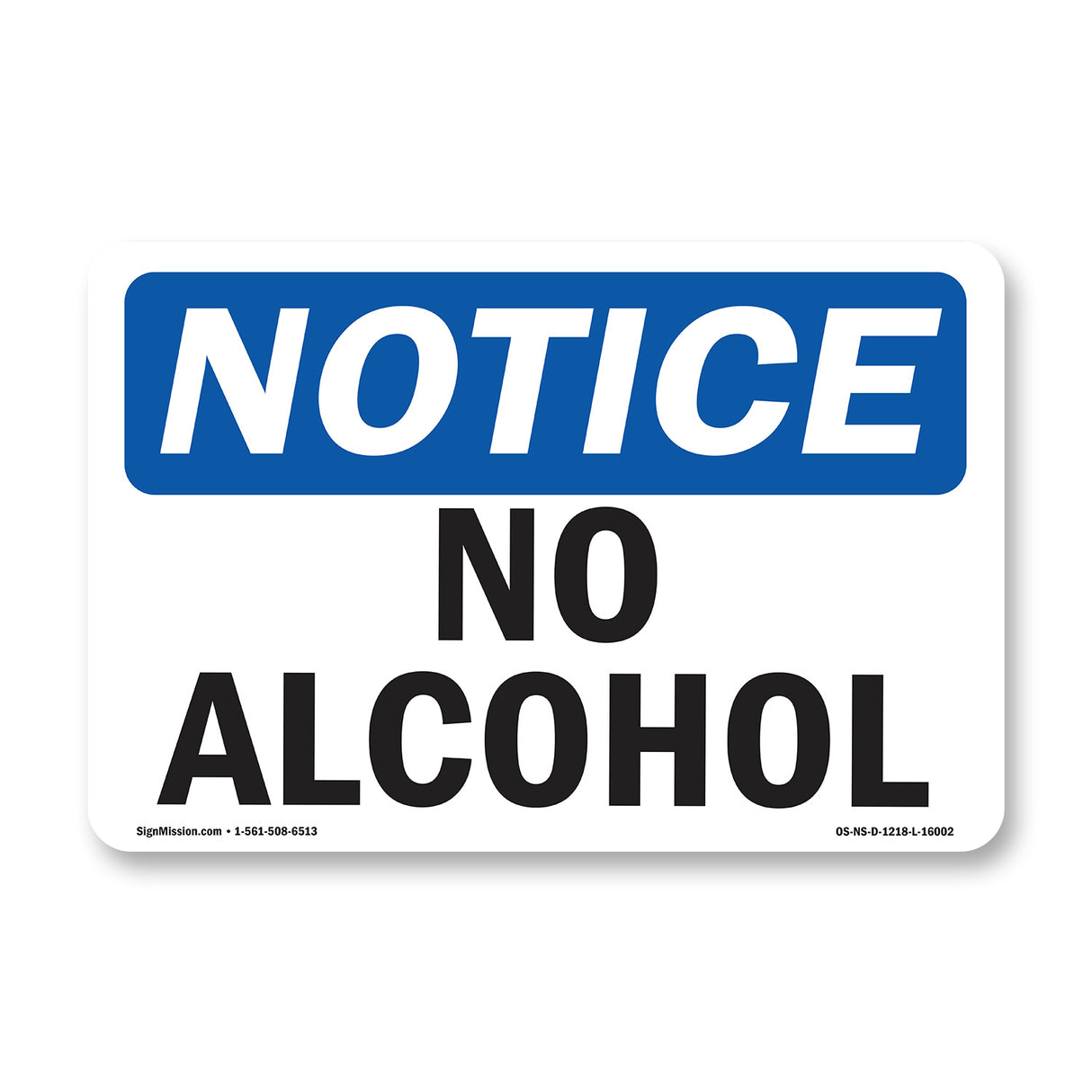 NOTICE No Alcohol Sign