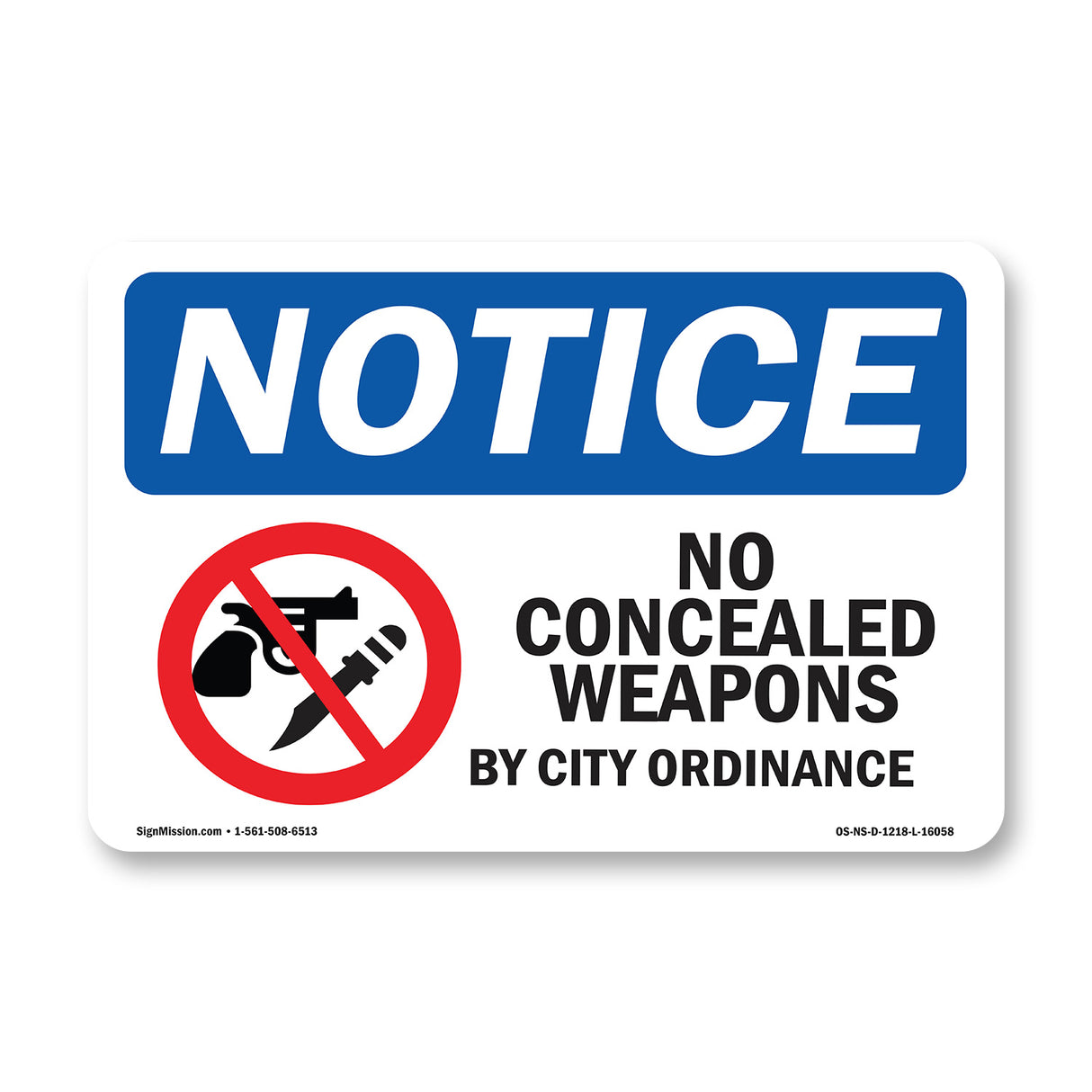 NOTICE No Concealed Weapons By City Ordinance