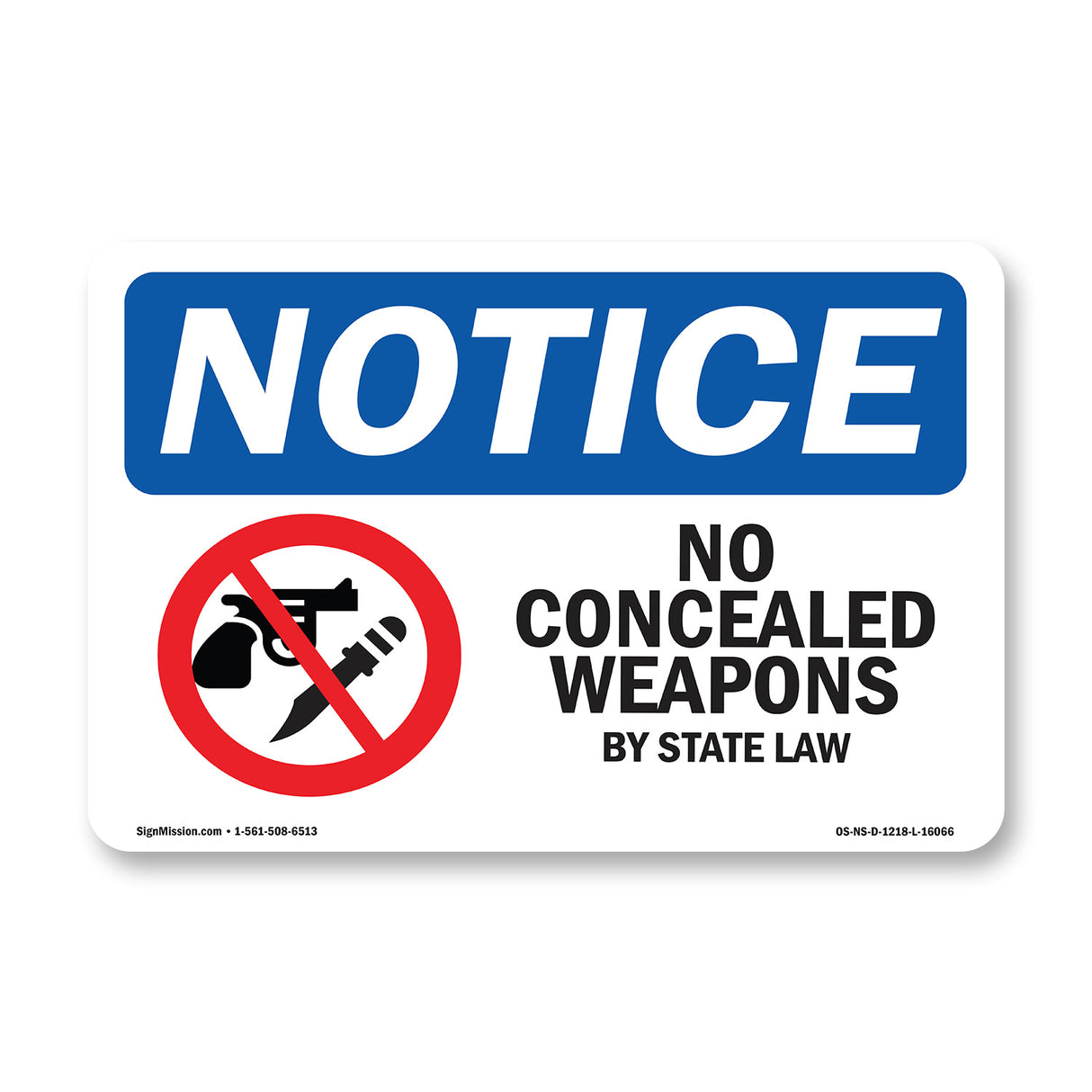 NOTICE No Concealed Weapons By State Law