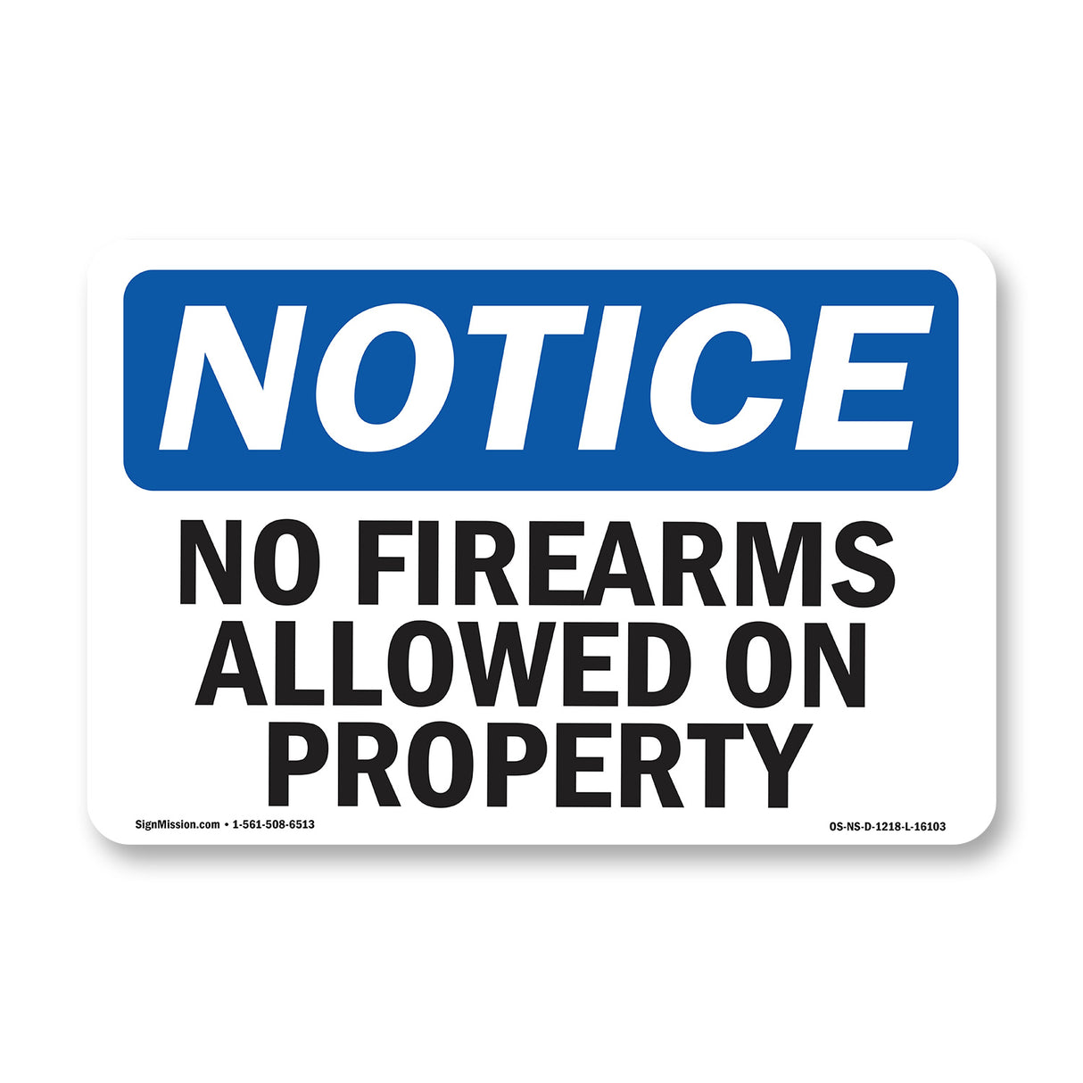 NOTICE No Firearms Allowed On Property