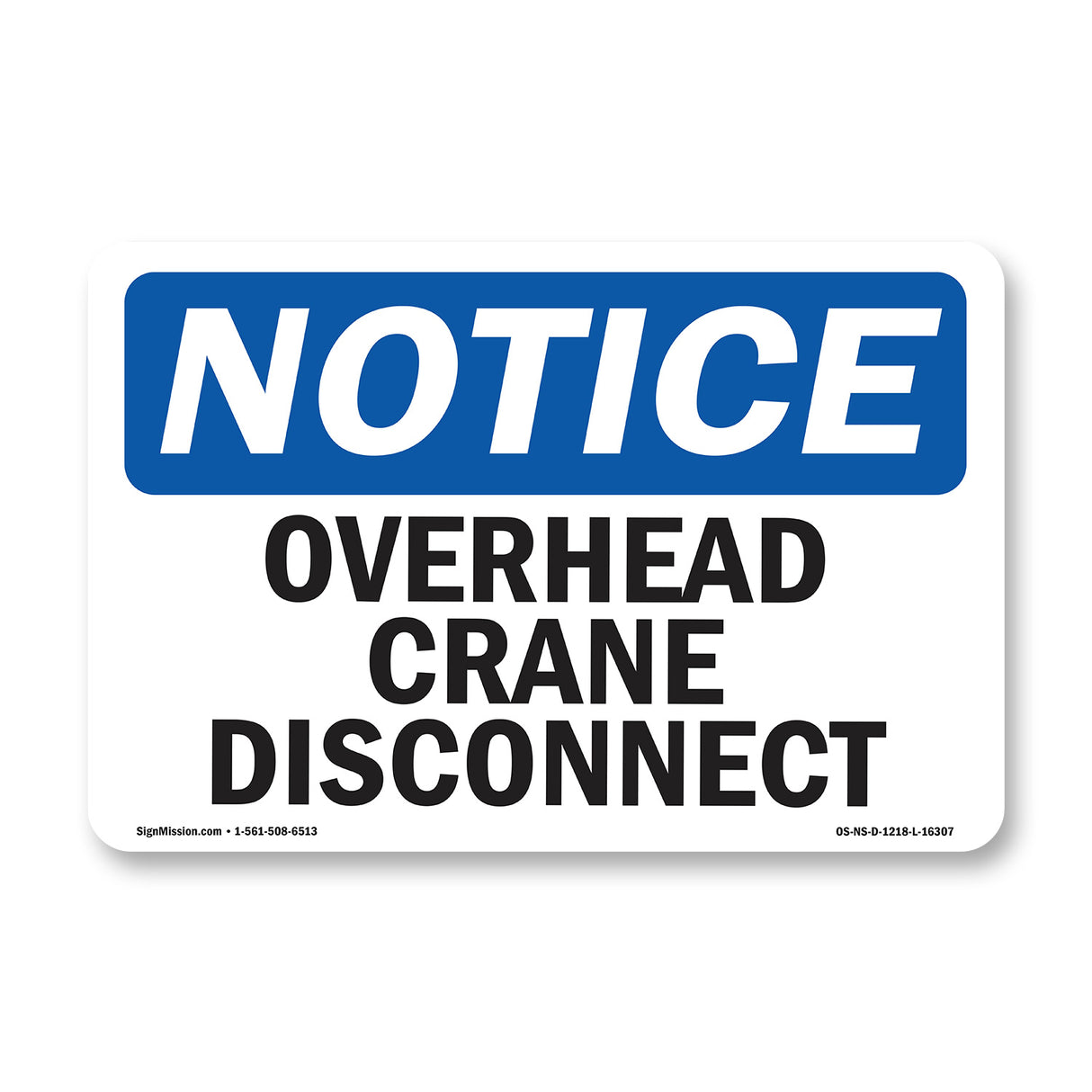 NOTICE Overhead Crane Disconnect