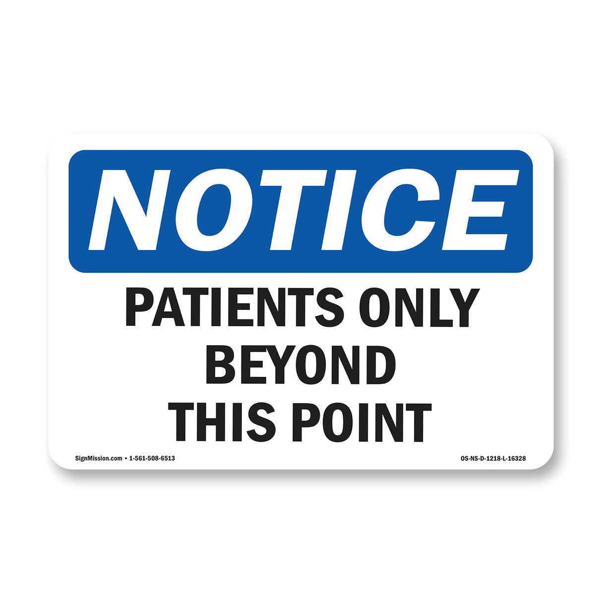 NOTICE Patients Only Beyond This Point