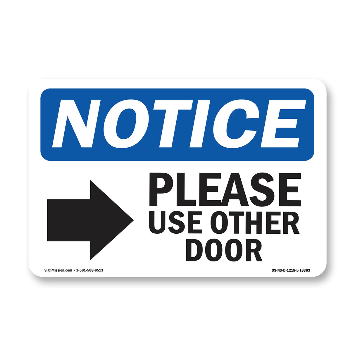 NOTICE Please Use Other Door