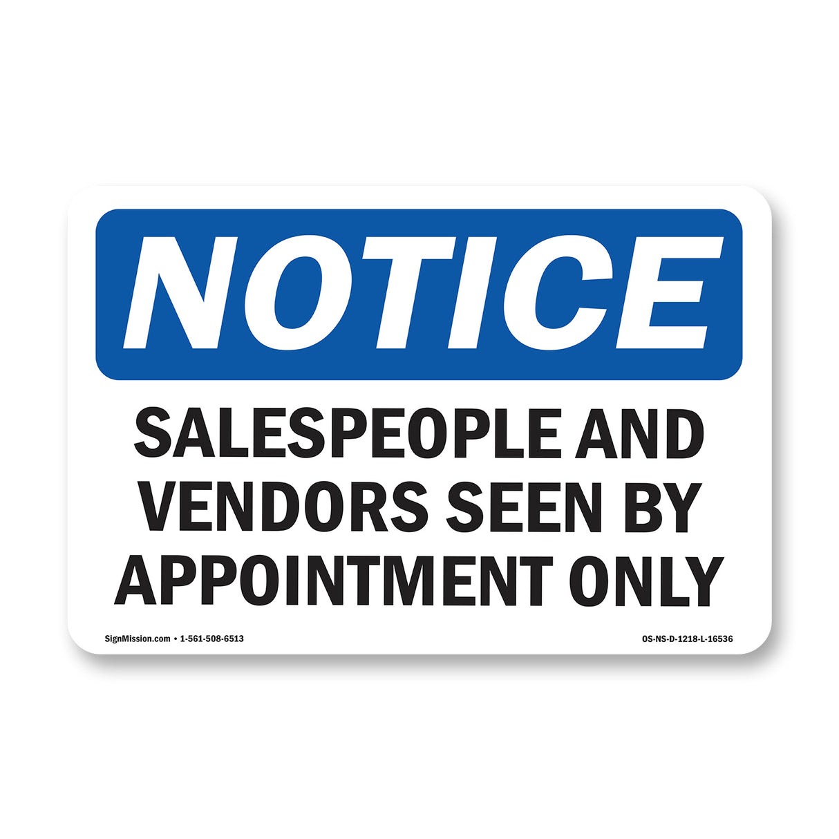 NOTICE Salespeople And Vendors Seen Appointment