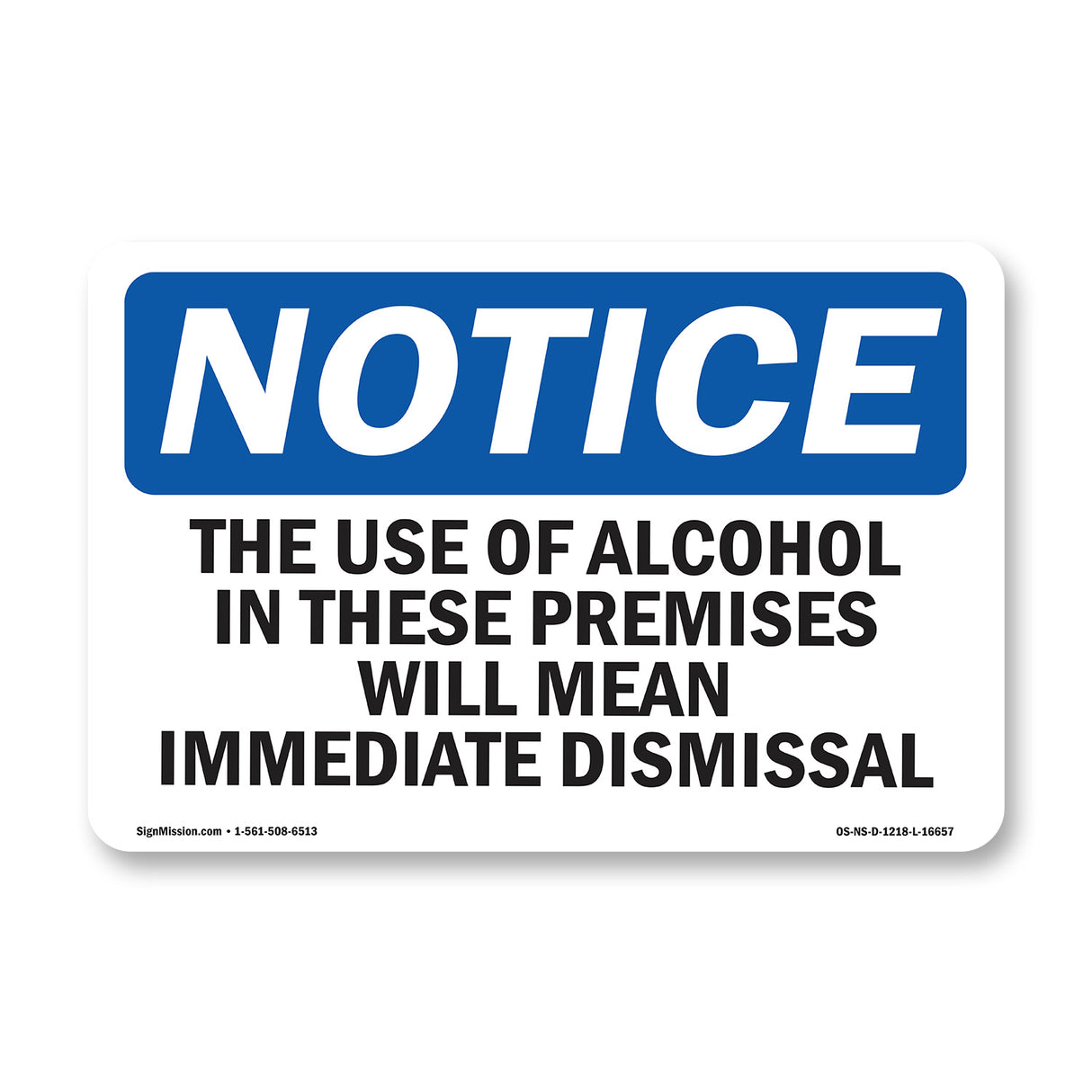 NOTICE Alcohol On Premises Immediate Dismissal