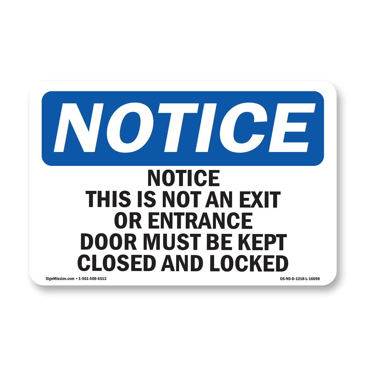 Notice This Is Not An Exit Or Entrance Door