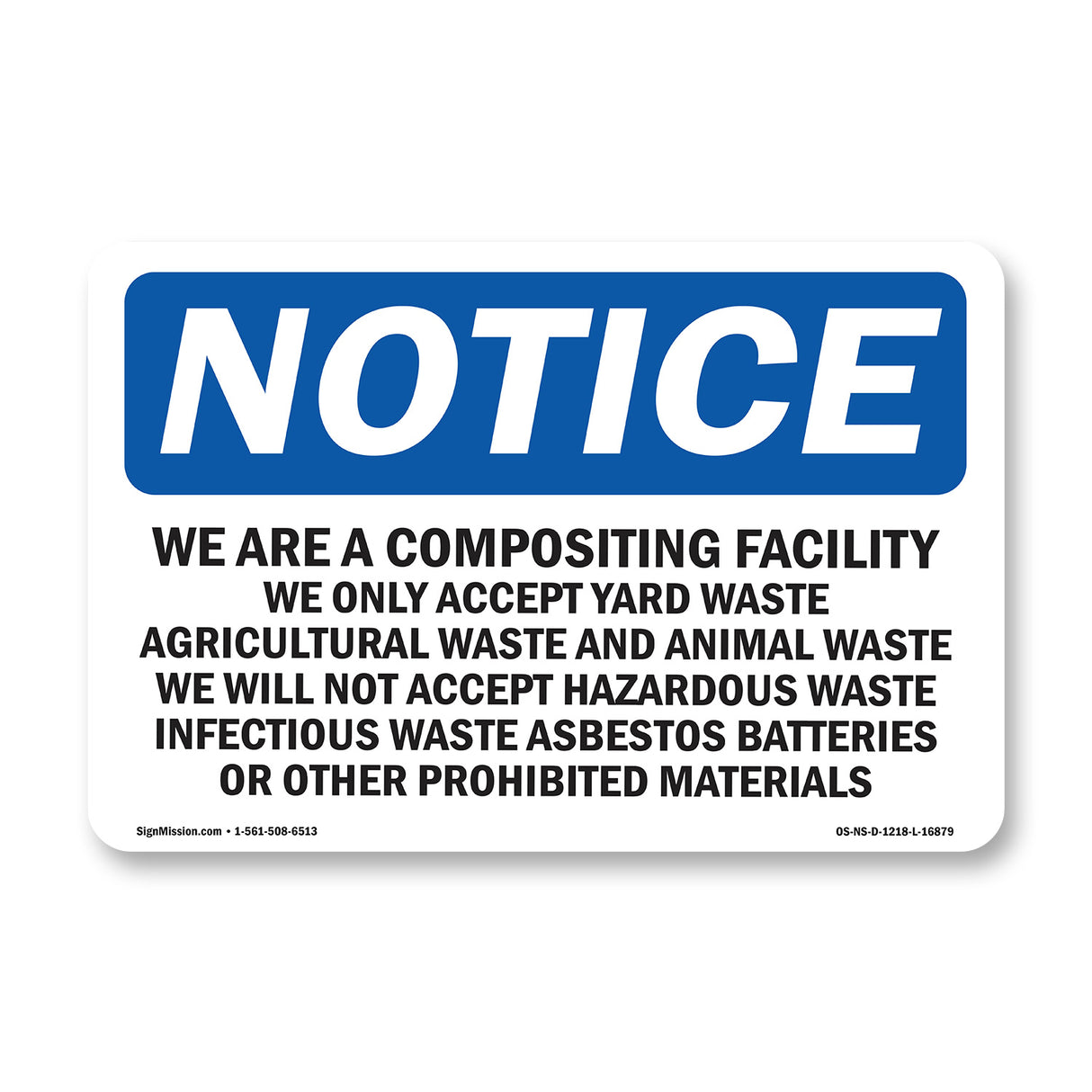 NOTICE We Are A Composting Facility