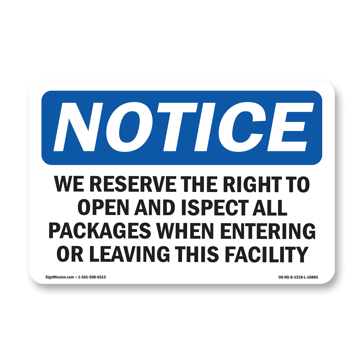 NOTICE Right To Open And Inspect All Packages