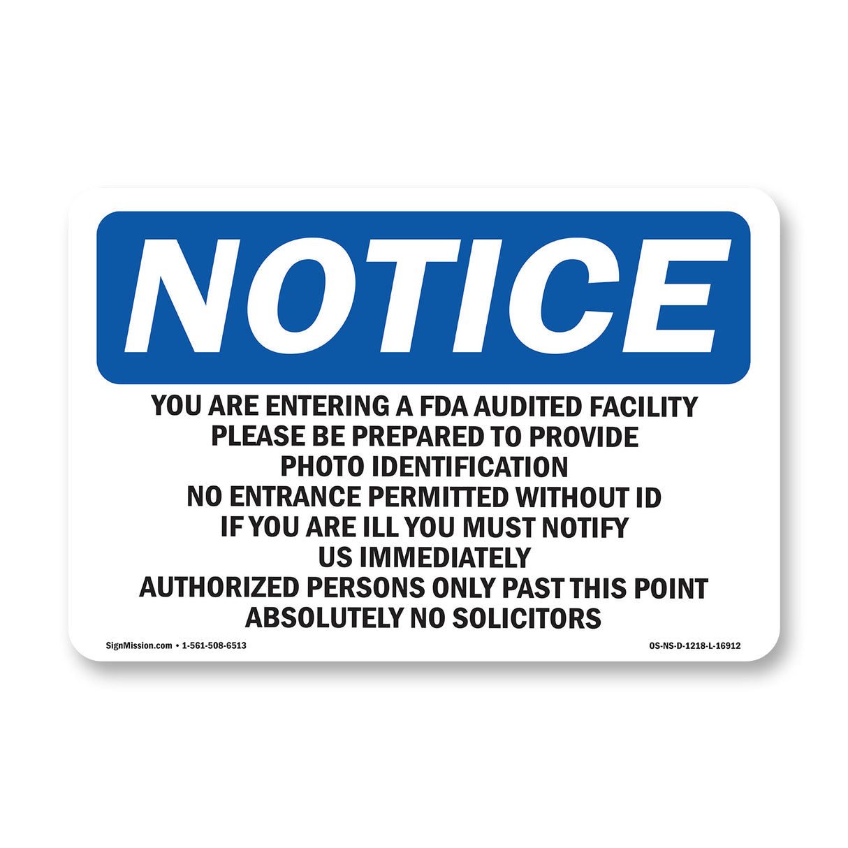 NOTICE You Are Entering An FDA Audited Facility