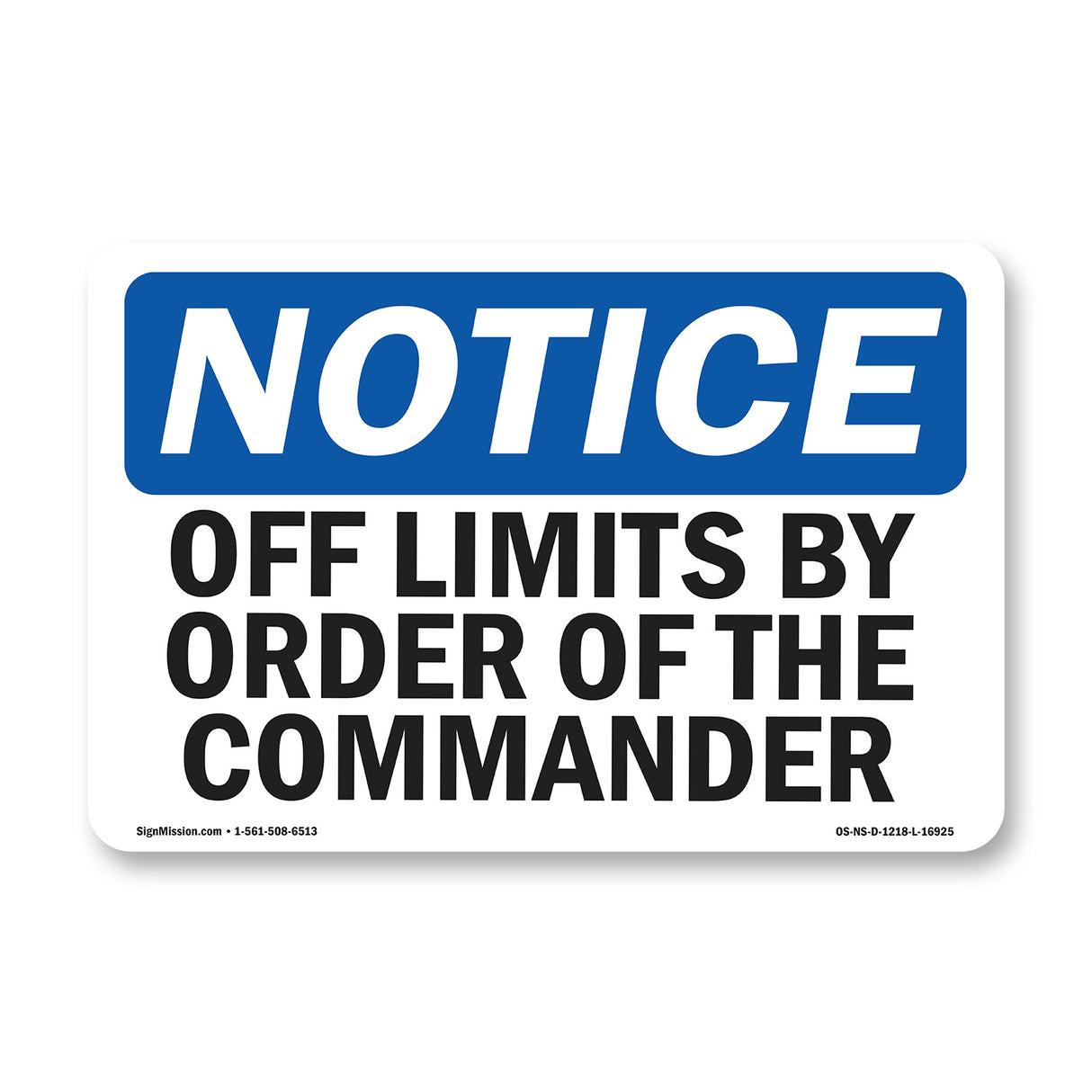 Off Limits By Order Of The Commander