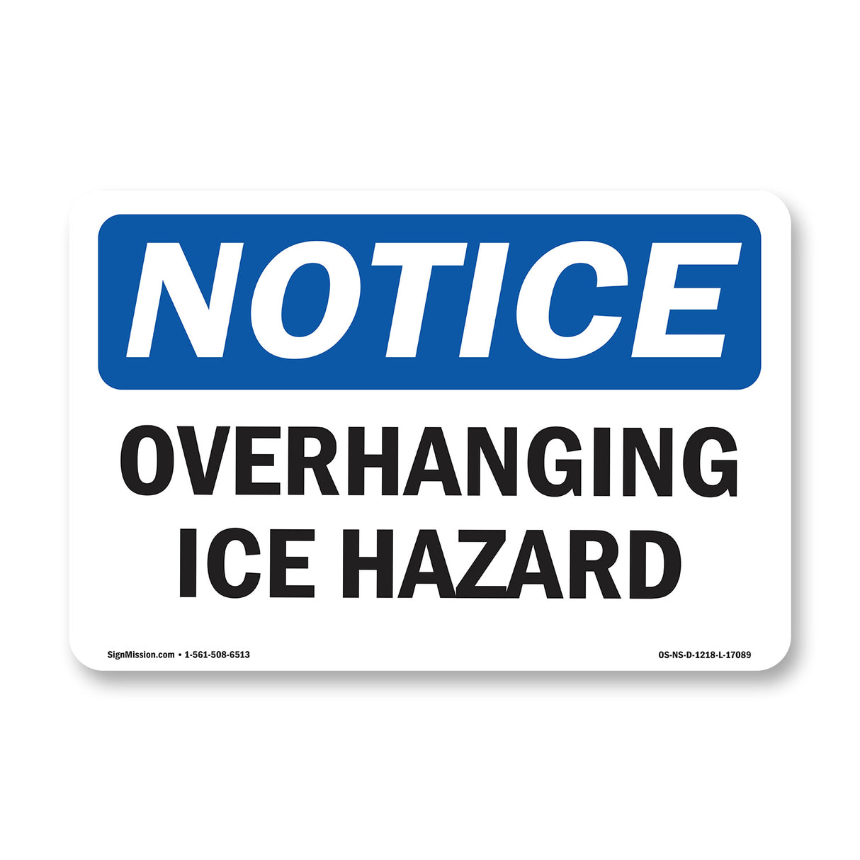 Overhanging Ice Hazard