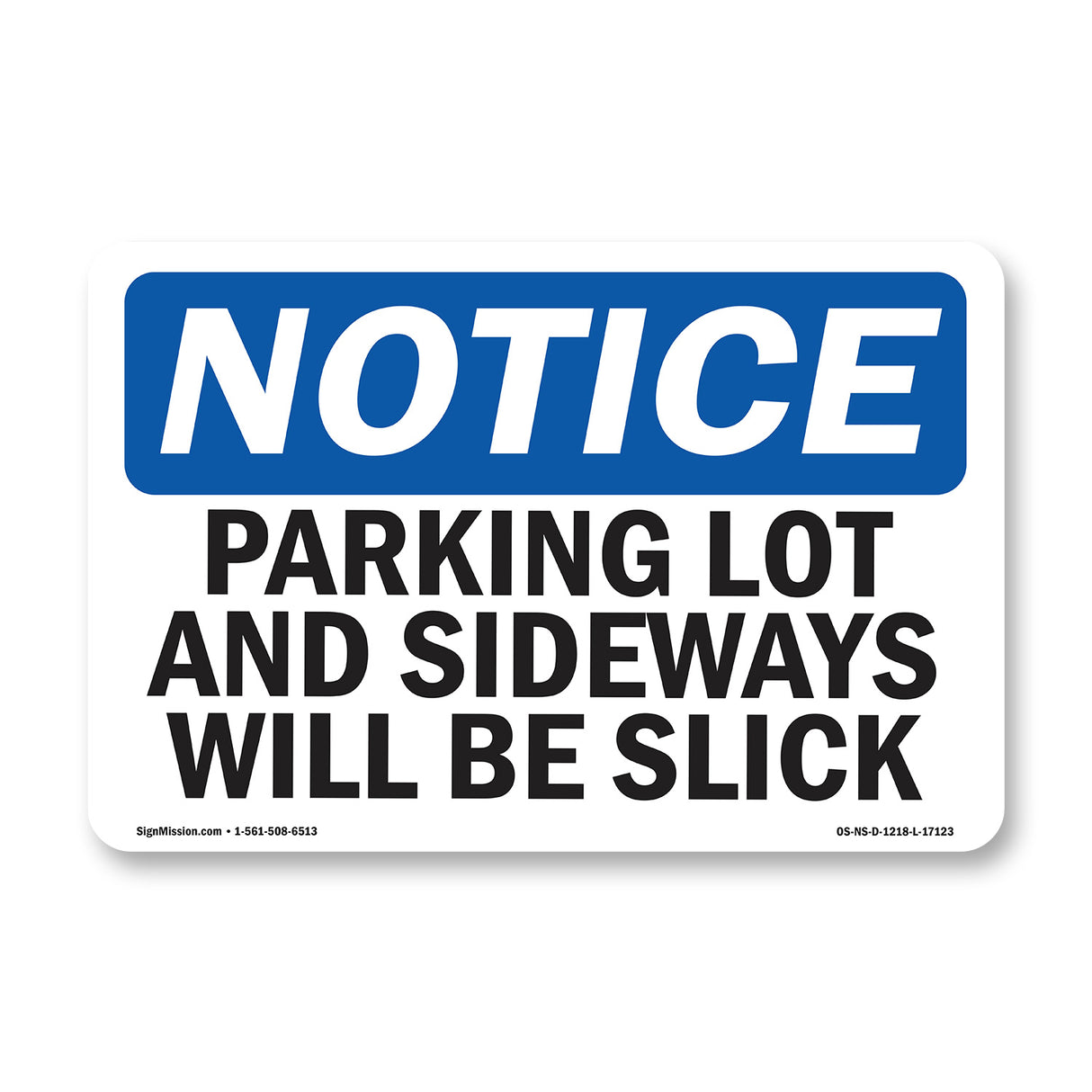 Parking Lot And Sidewalks Will Be Slick