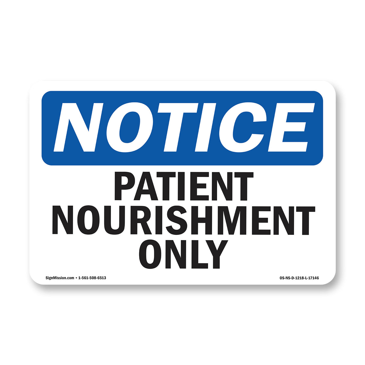 Patient Nourishment Only