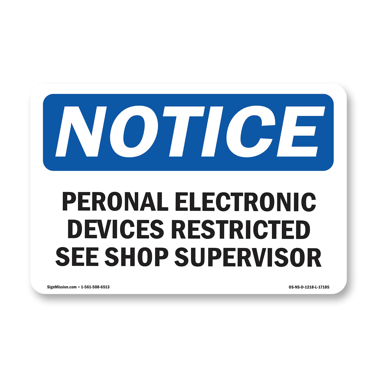 Personal Electronic Devices Restricted See