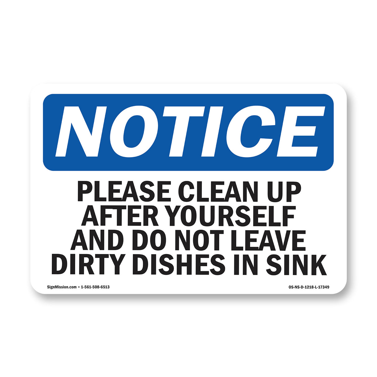 Please Clean Up After Yourself And Do Not