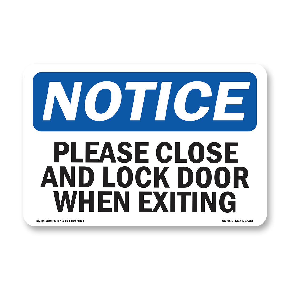Please Close And Lock Door When Exiting